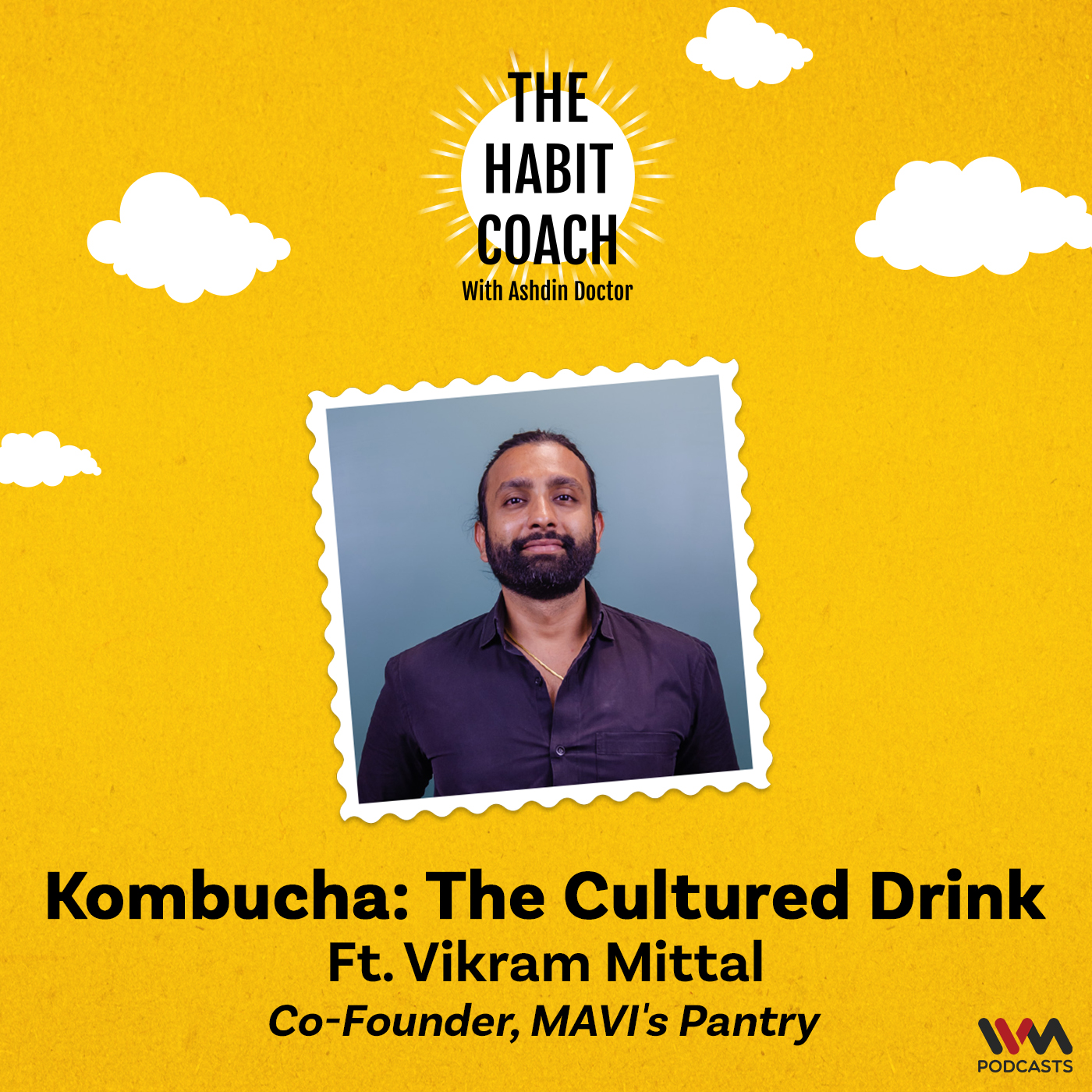 The Cultured Drink ft. Vikram Mittal (Co-Founder, MAVI's Pantry)