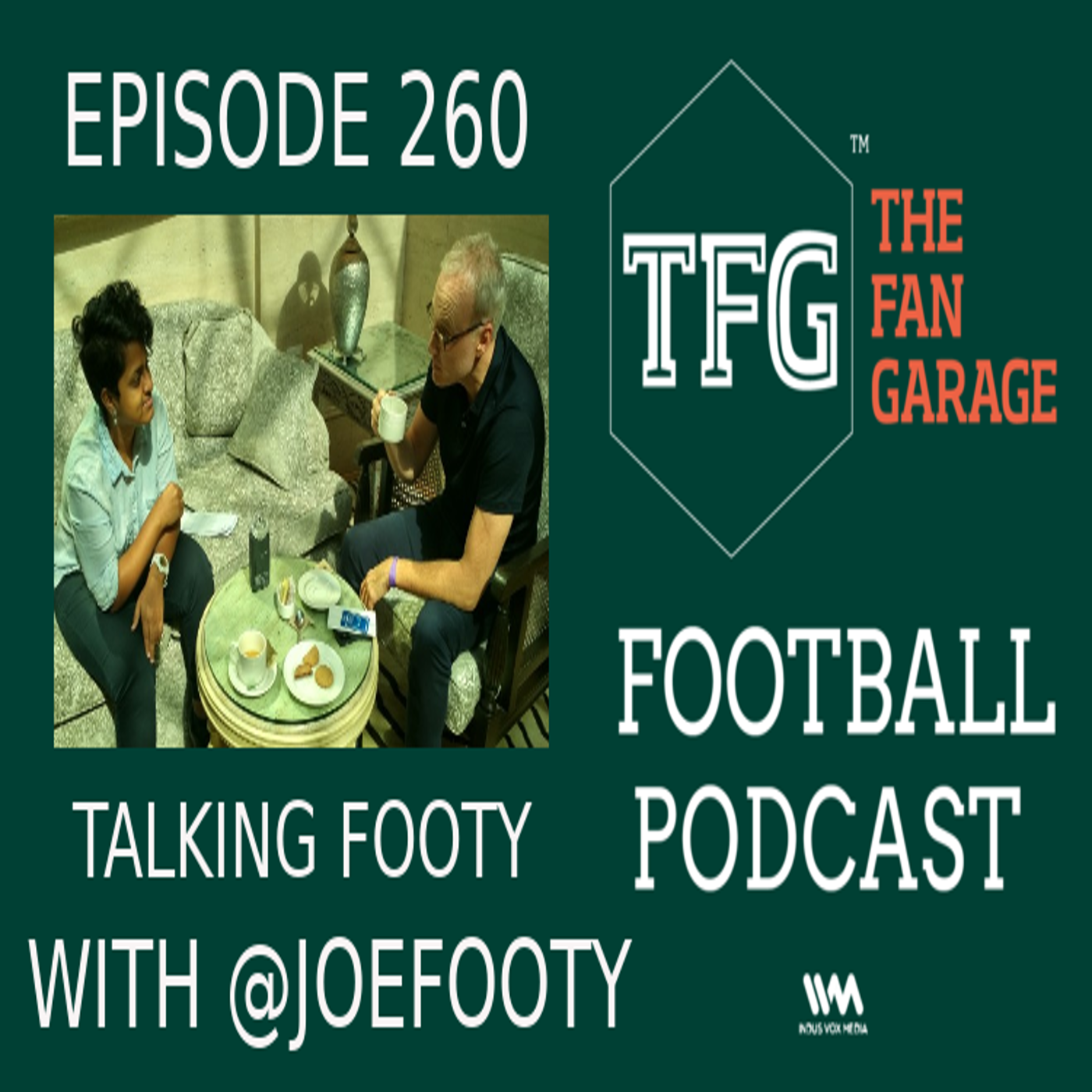 TFG Indian Football Ep 260: In Conversation with TV Presenter, Football Pundit - Joe Morrison