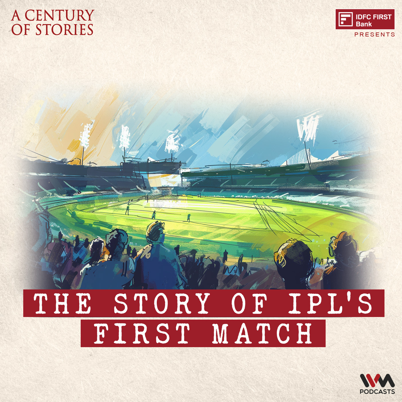 E31 : The Story of IPL’s First Match
