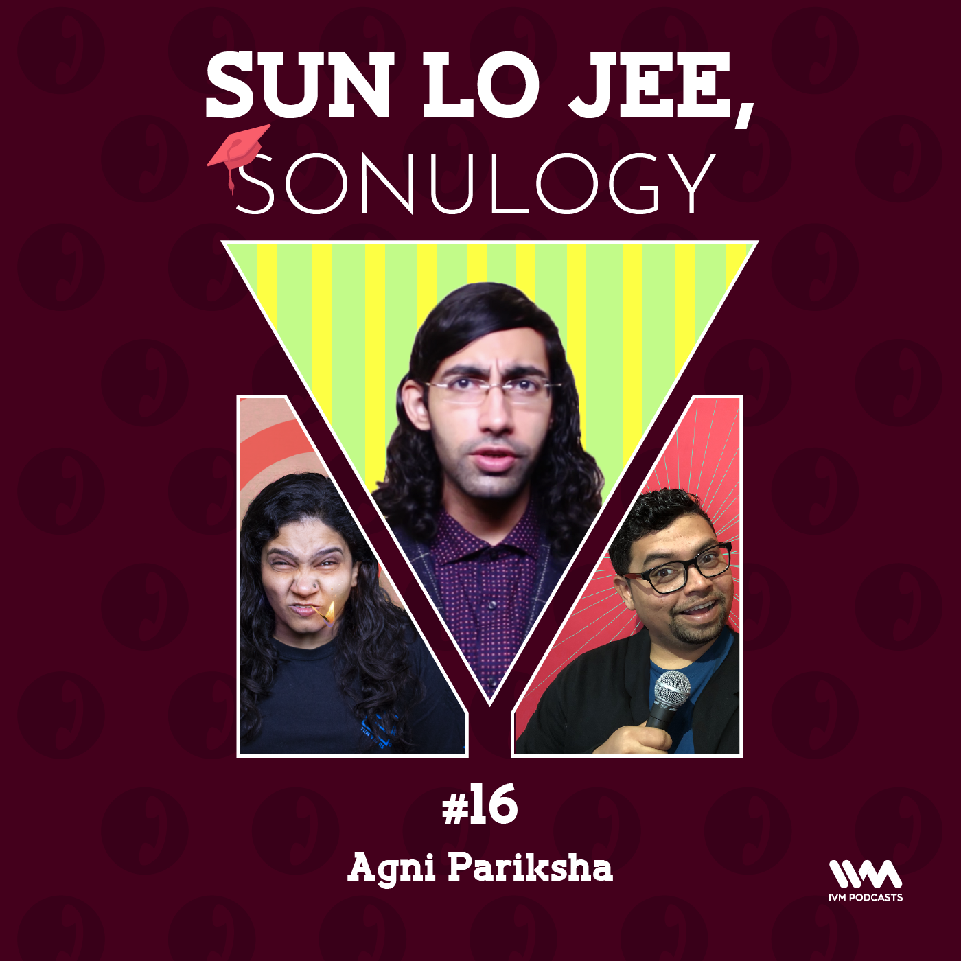 Ep. 16: Agni Pariksha