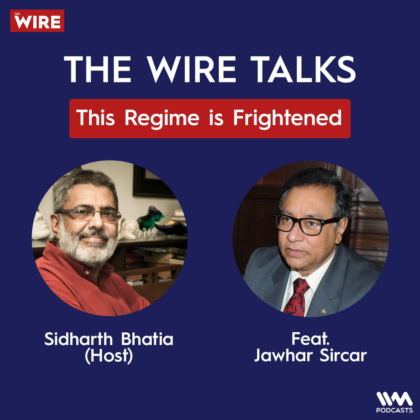 This Regime is Frightened feat. Jawhar Sircar