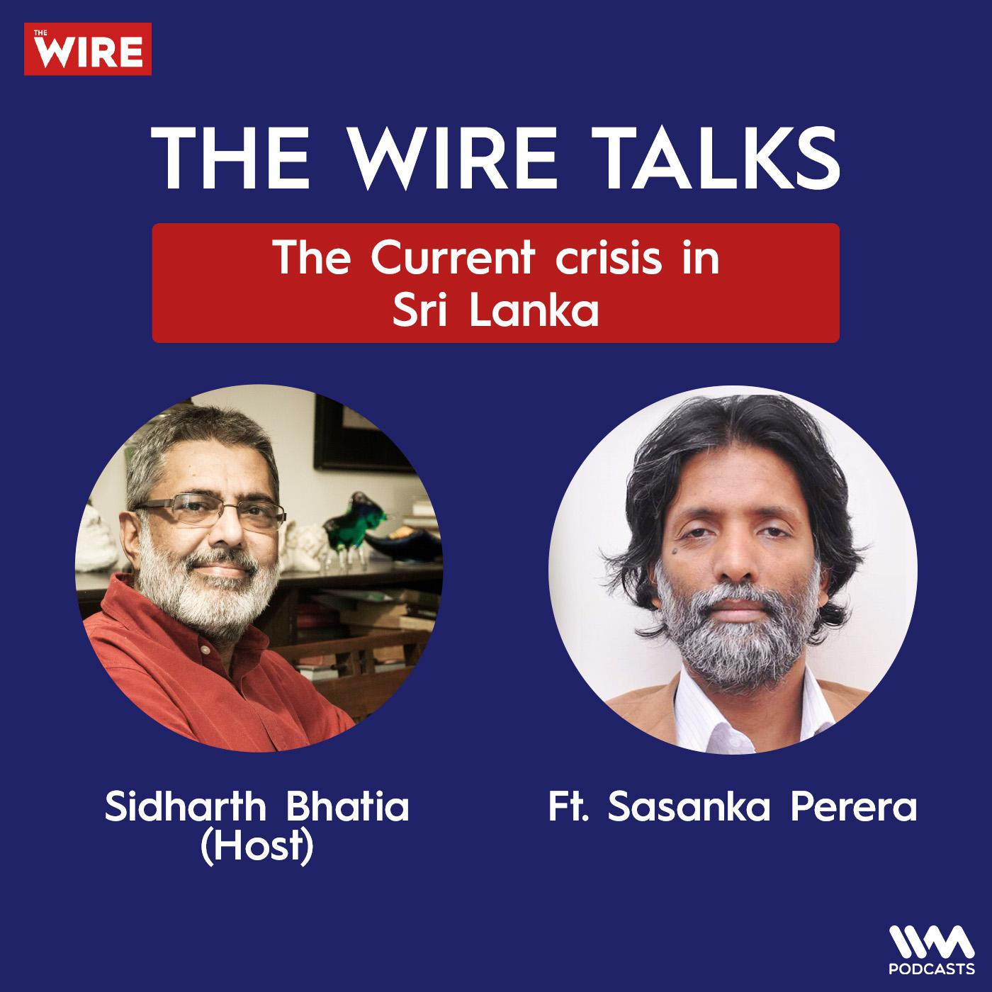 The Current crisis in Sri Lanka ft. Sasanka Perera