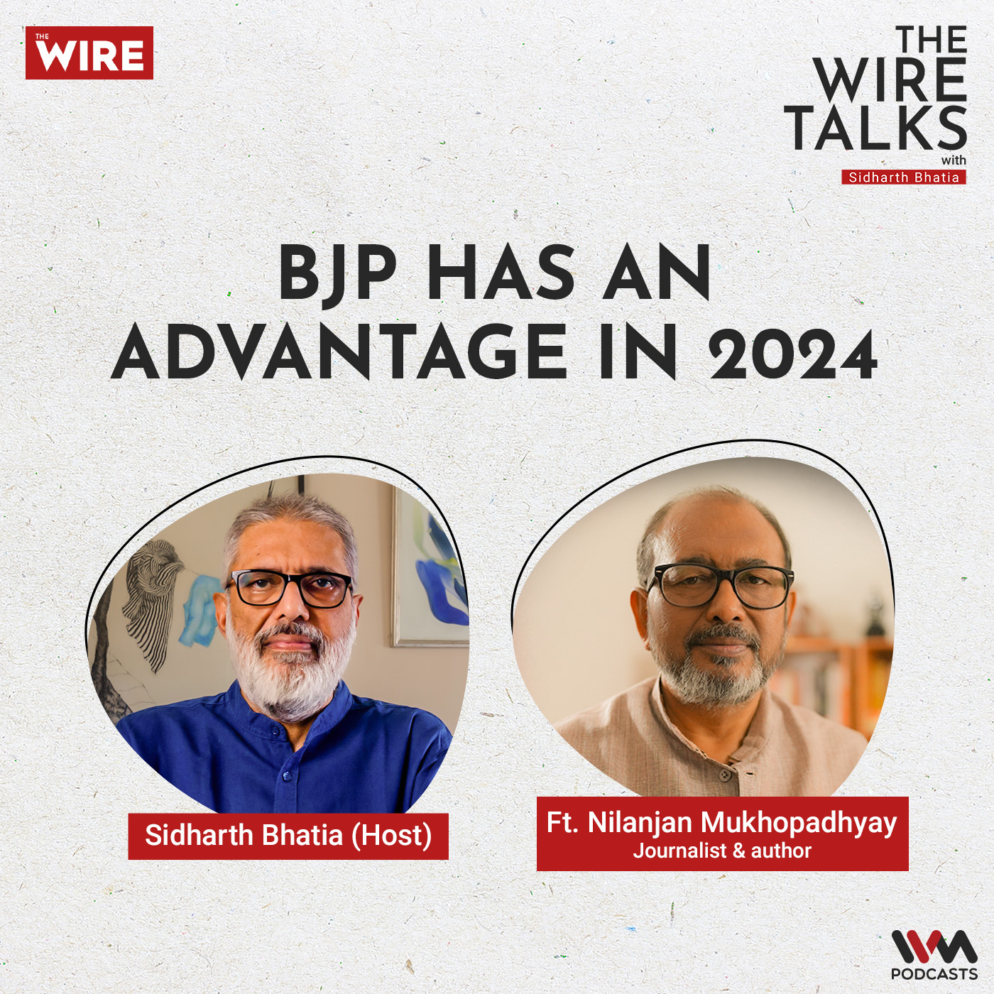 BJP has an advantage in 2024 Ft. Nilanjan Mukhopadhyay