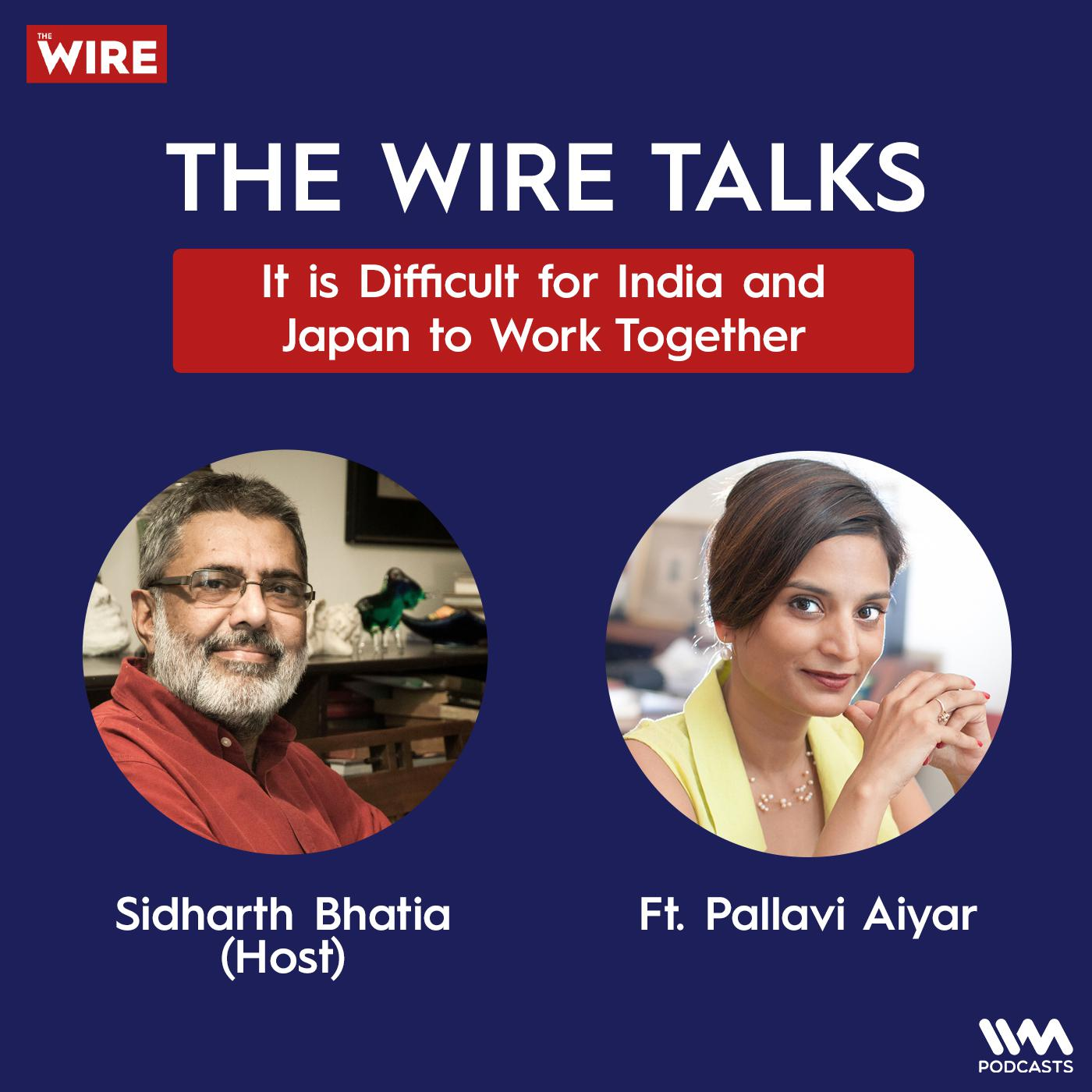 It is Difficult for India and Japan to Work Together feat. Pallavi Aiyar