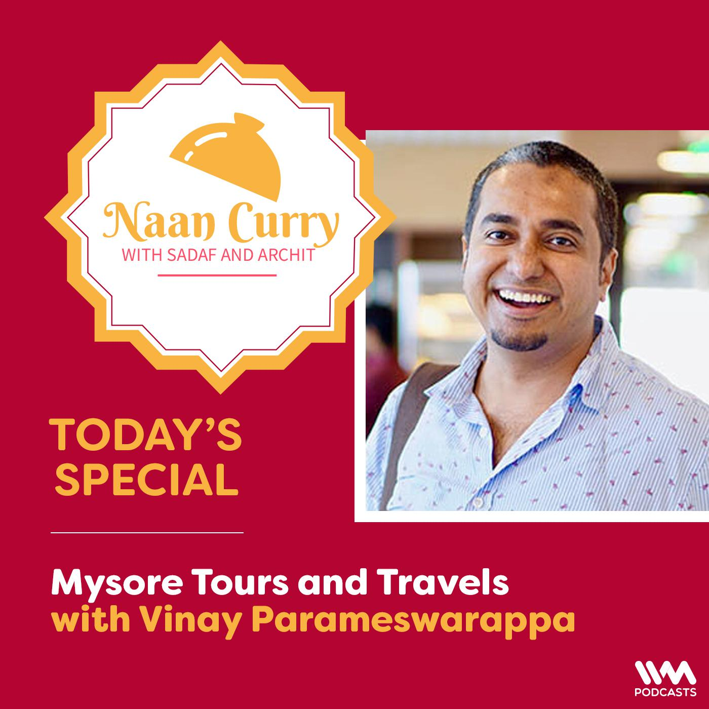 Mysore Tours and Travels with Vinay Parameswarappa