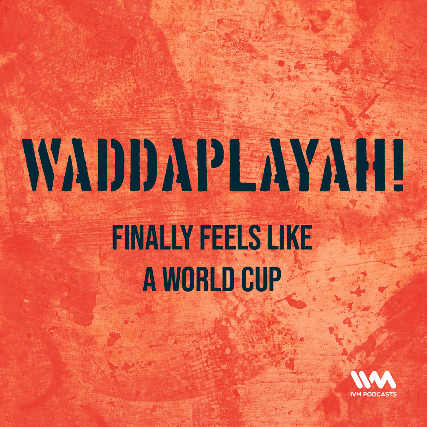 Ep. 17: Finally Feels Like a World Cup