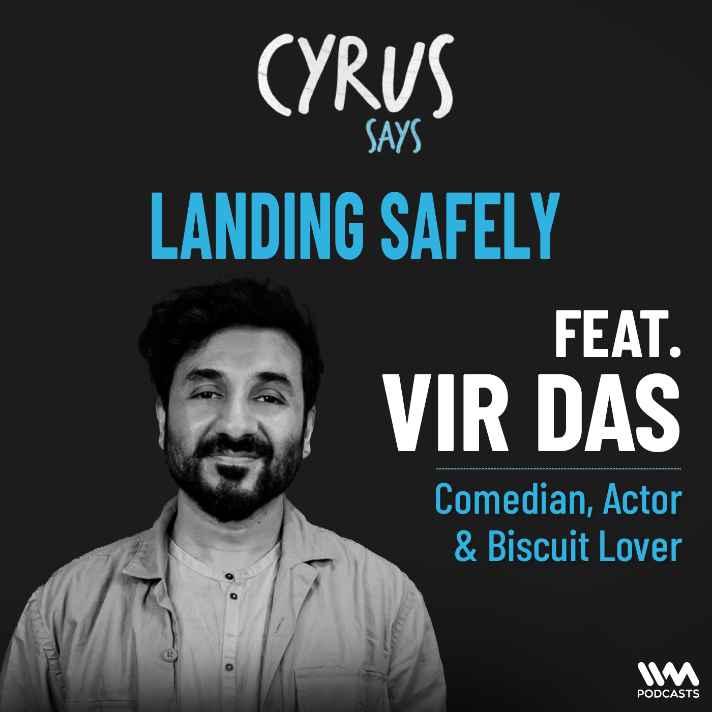 Landing Safely w/ Vir Das