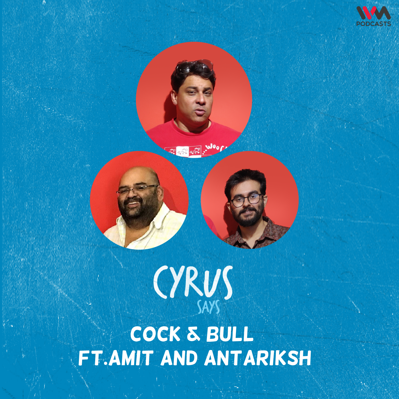 Cock & Bull feat. Amit and Antariksh