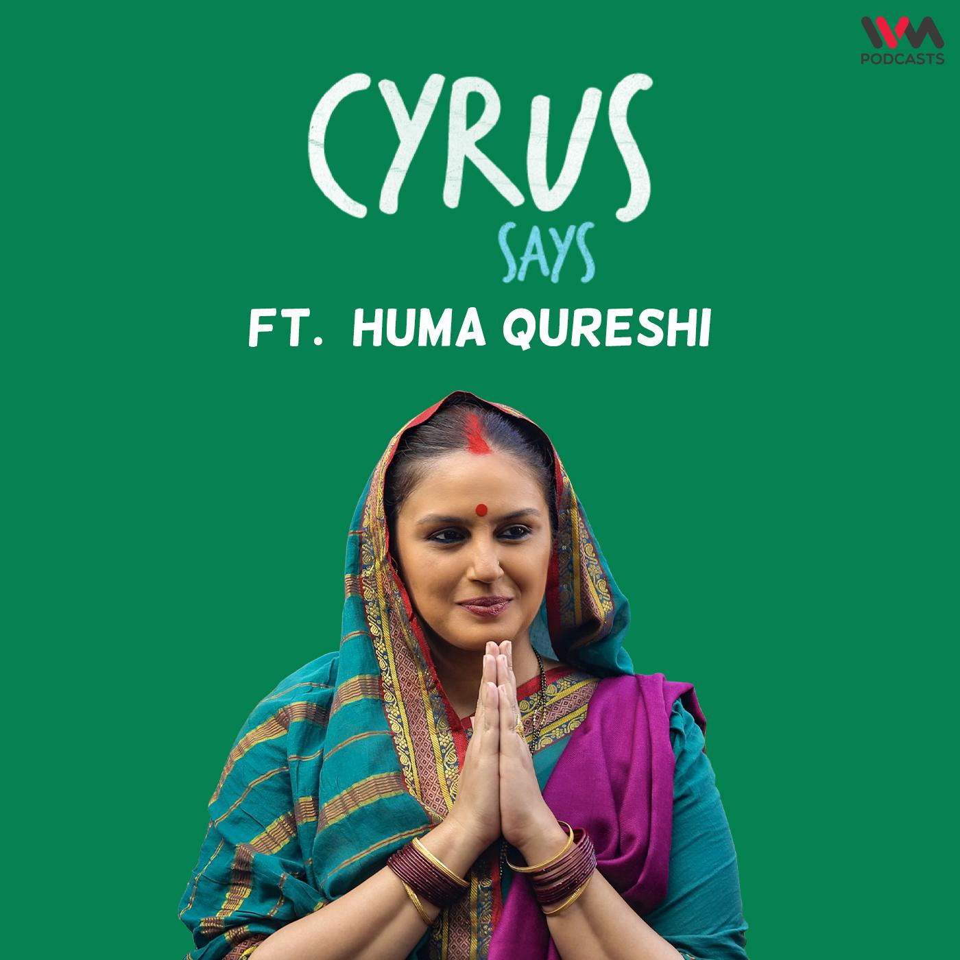 feat. Huma Qureshi