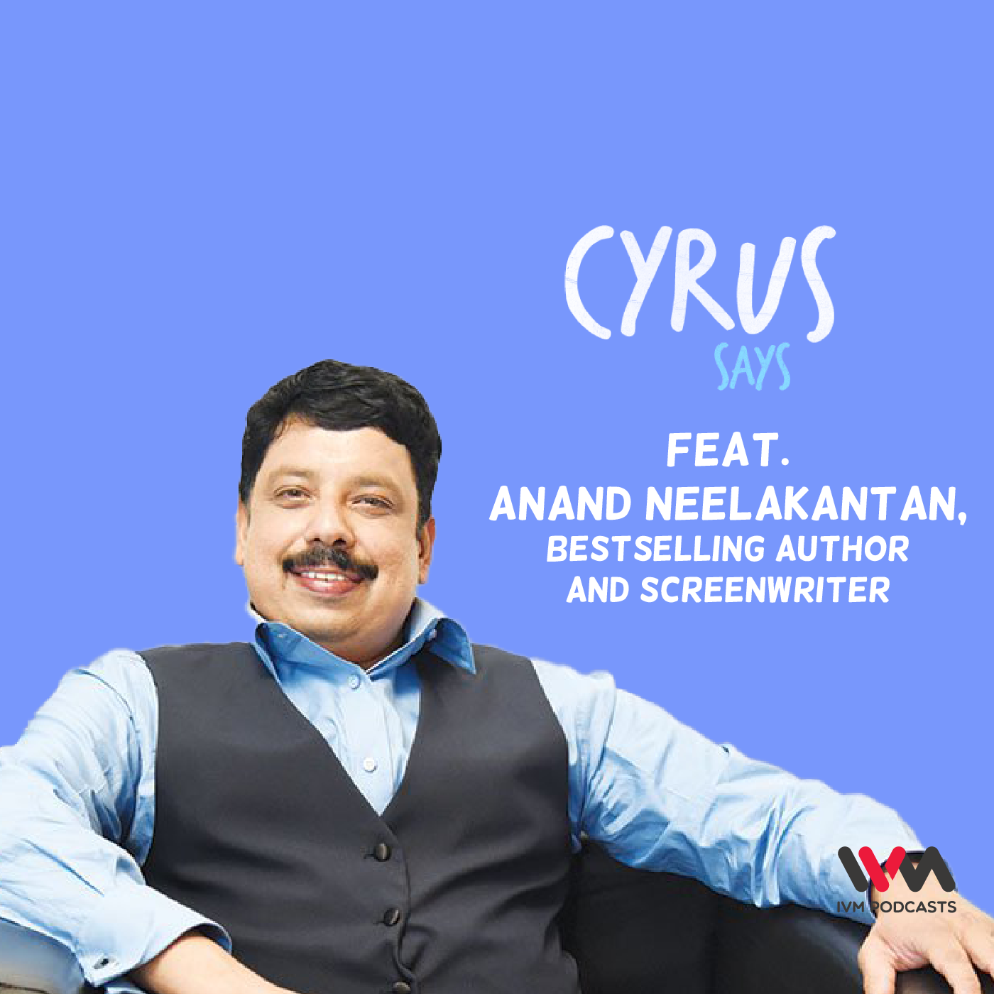 Ep. 549: feat. Anand Neelakantan