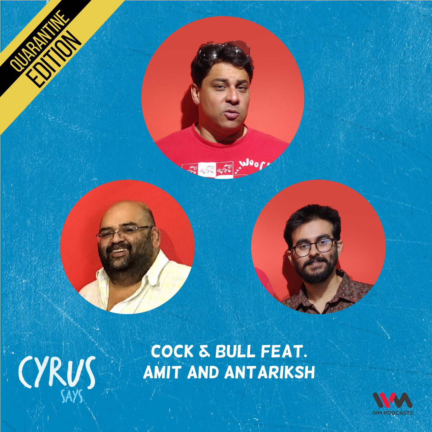 Ep. 528: Cock & Bull feat. Amit and Antariksh