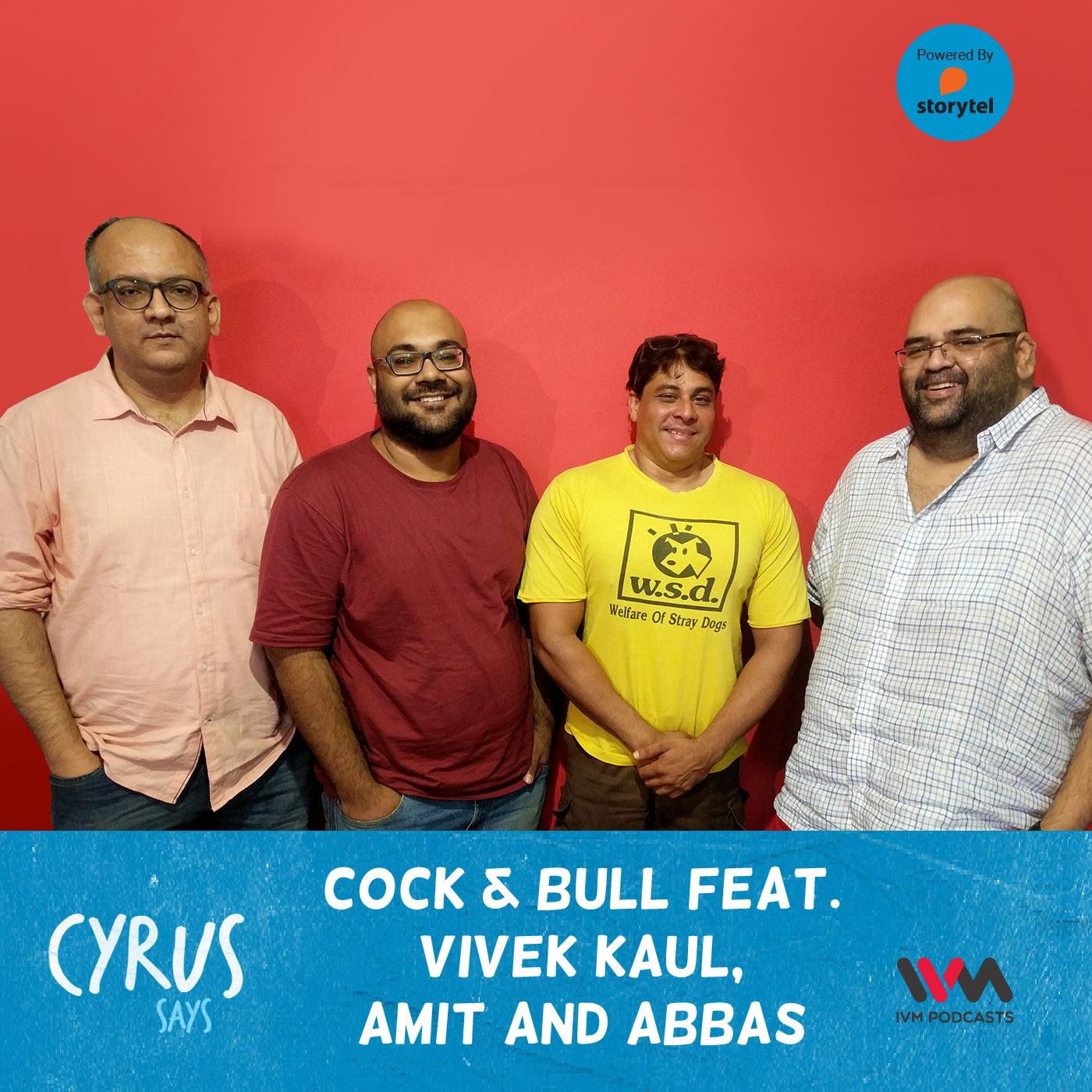 Ep. 380: Cock & Bull feat. Vivek Kaul, Amit and Abbas