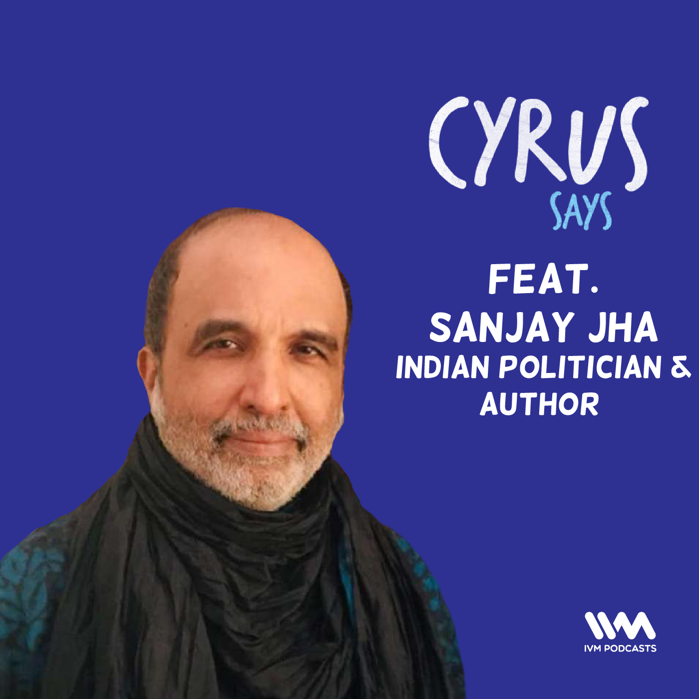 feat. Sanjay Jha