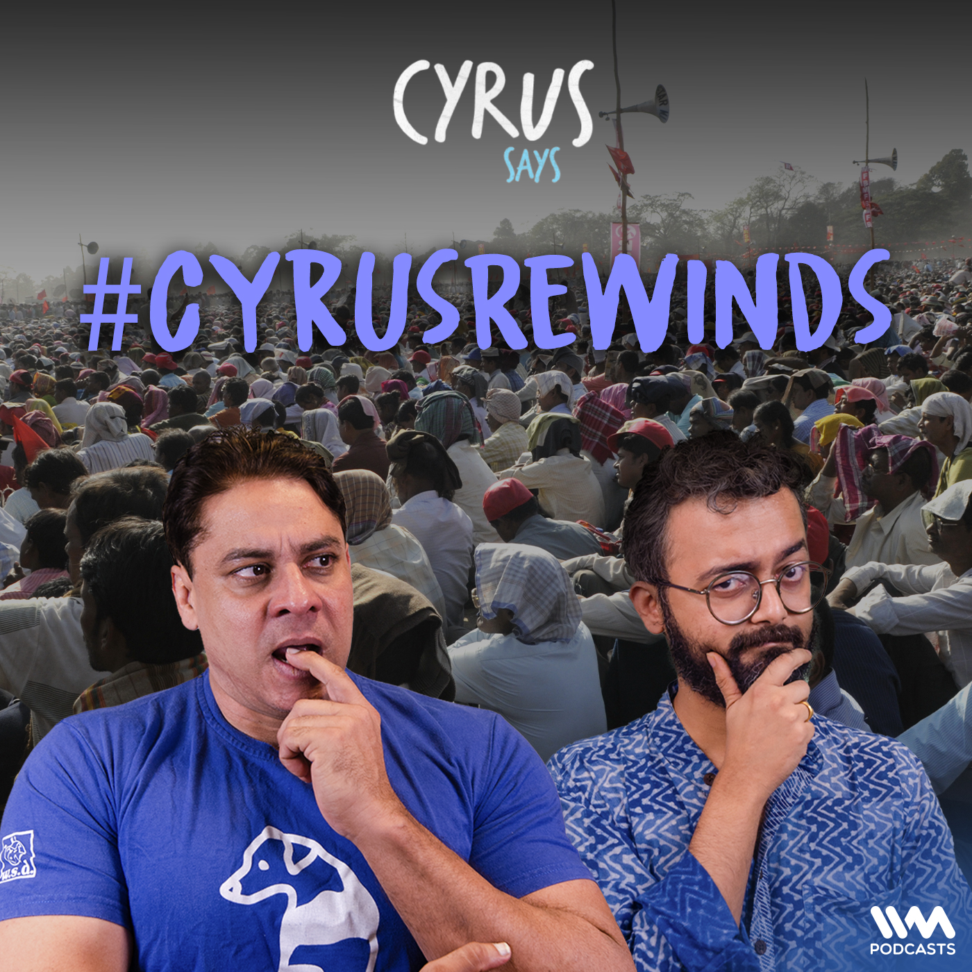 My Yatra, My Rules | #CyrusRewinds w/ Meghnad | 2022 For Politics