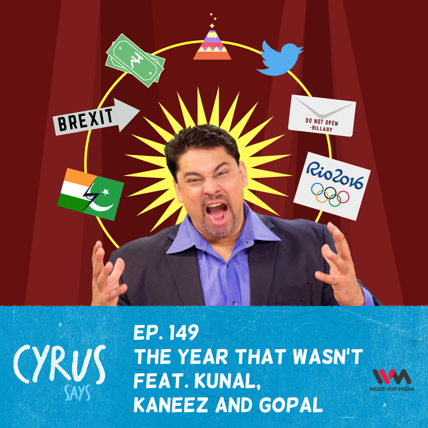 Ep. 149 The Year that Wasn't feat. Kunal, Kaneez and Gopal