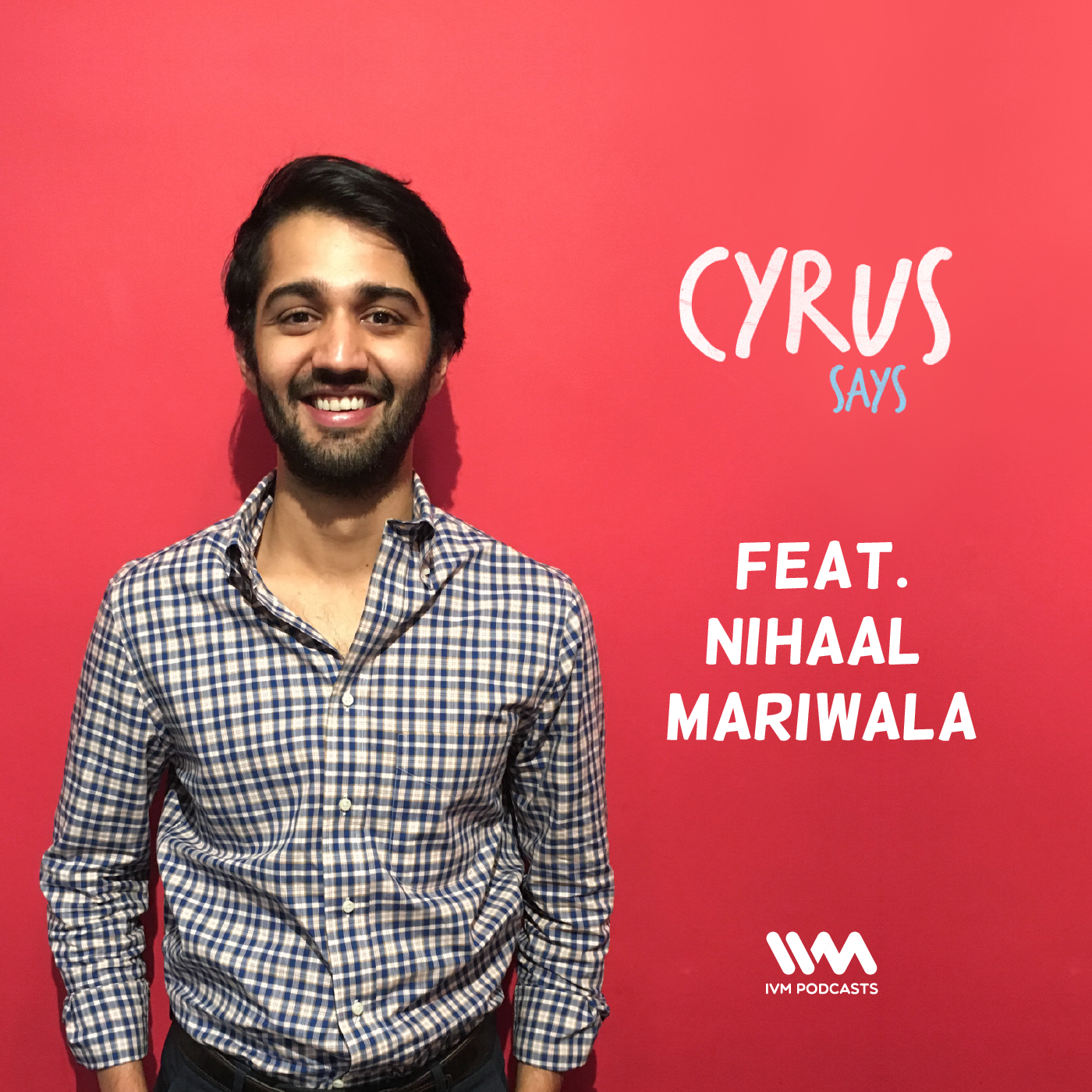 Ep. 290: Feat. Nihaal Mariwala