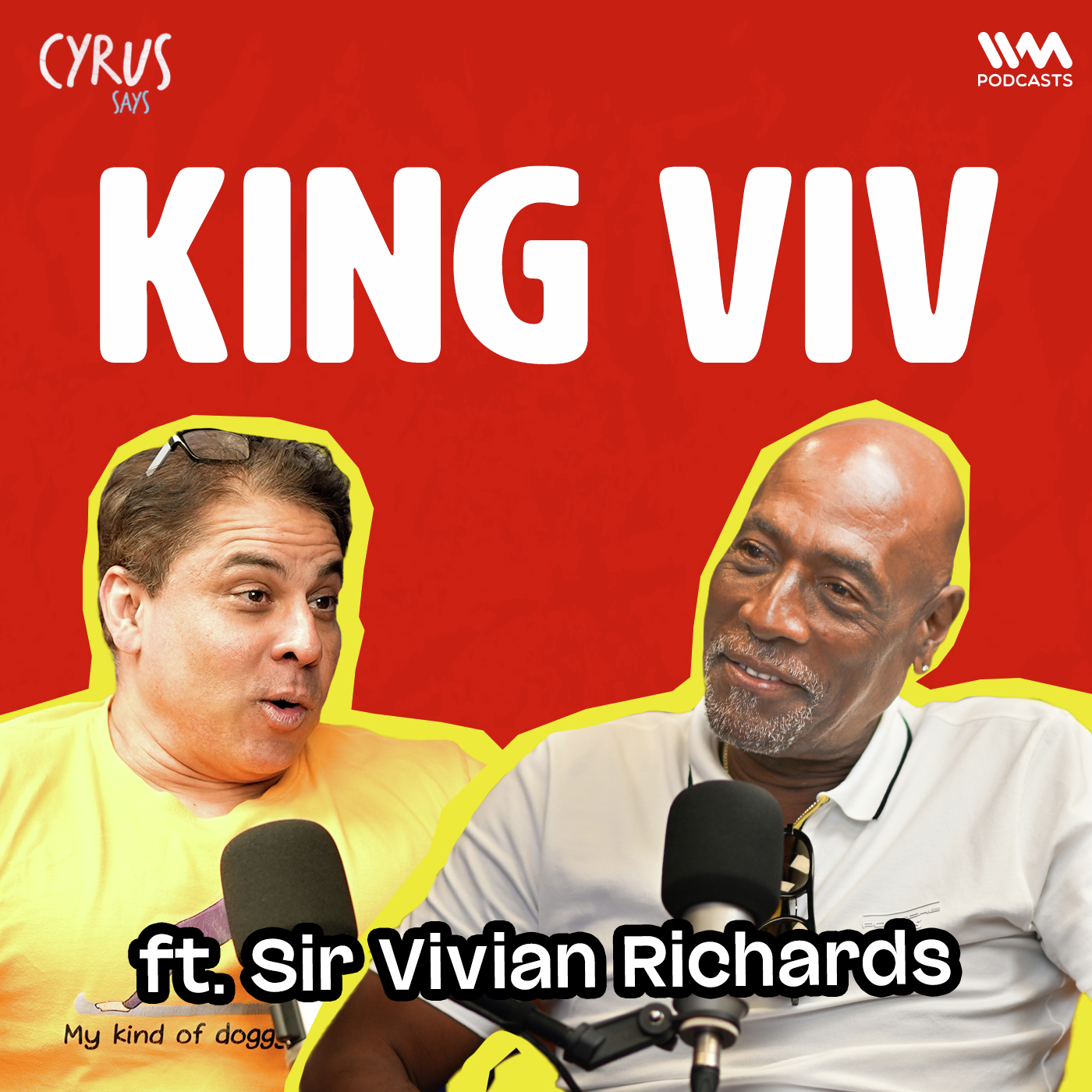 Viv Richards Joins Cyrus Says for His FIRST EVER Indian Podcast!