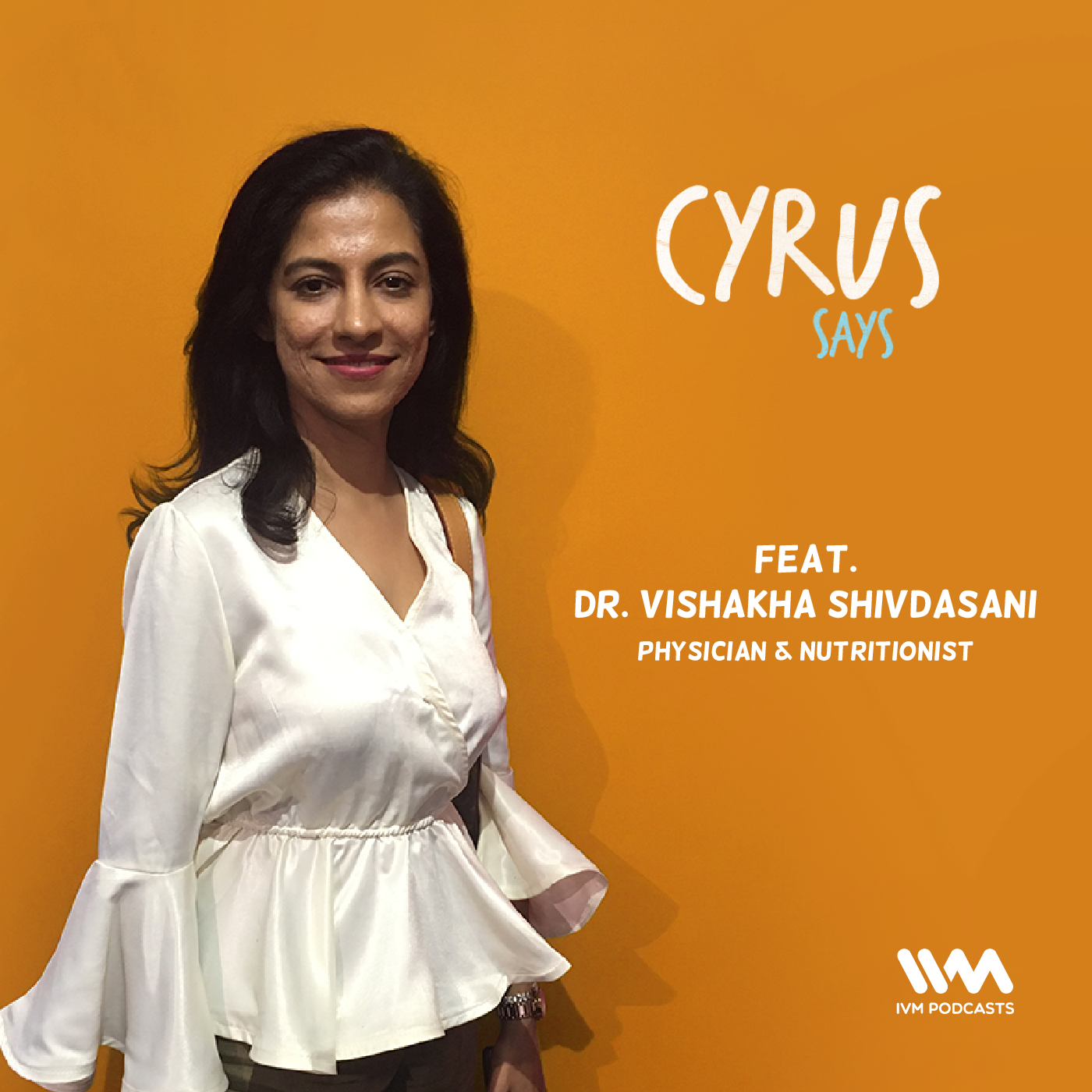 Ep. 357: Feat. Dr. Vishakha Shivdasani