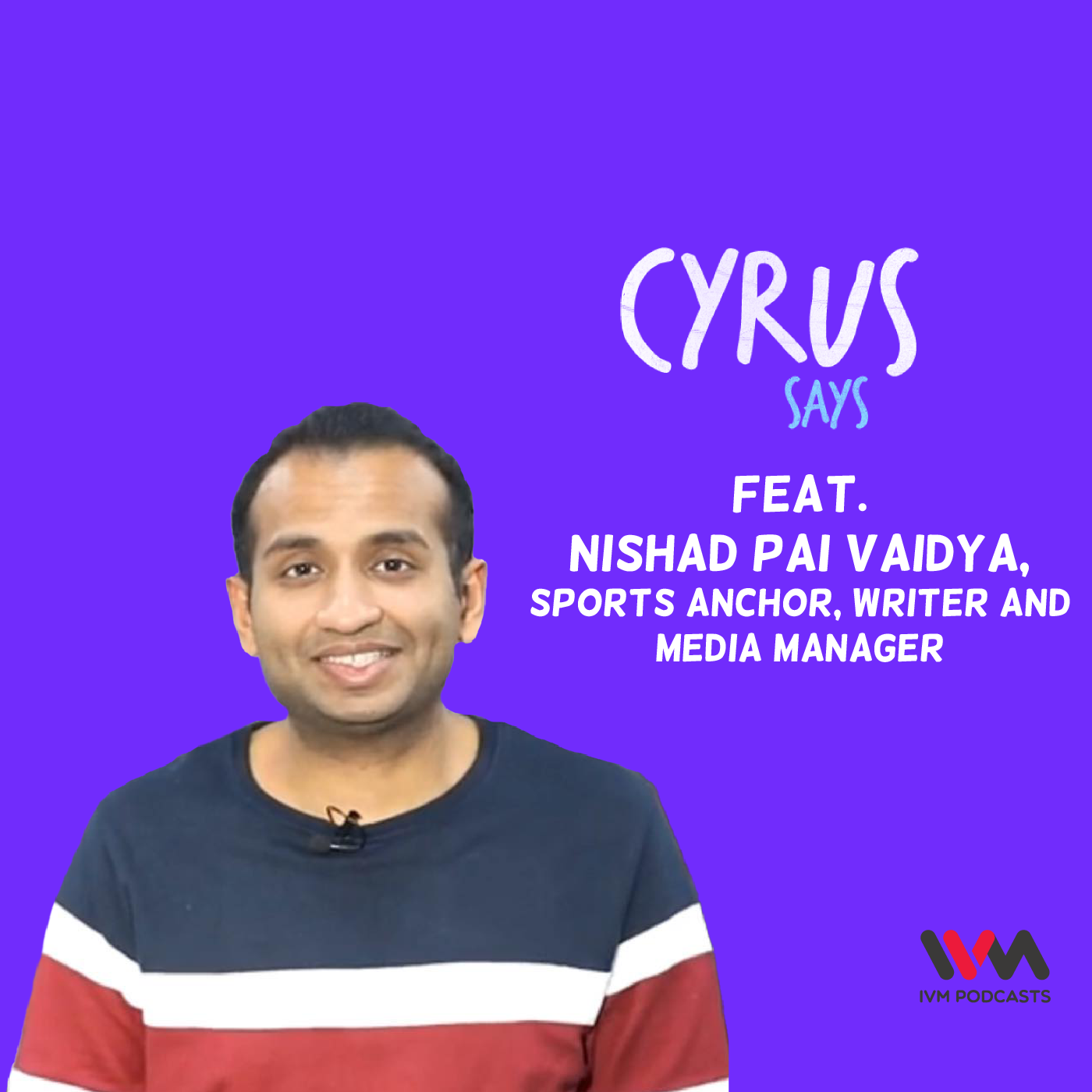 Ep. 552: feat. Nishad Pai Vaidya