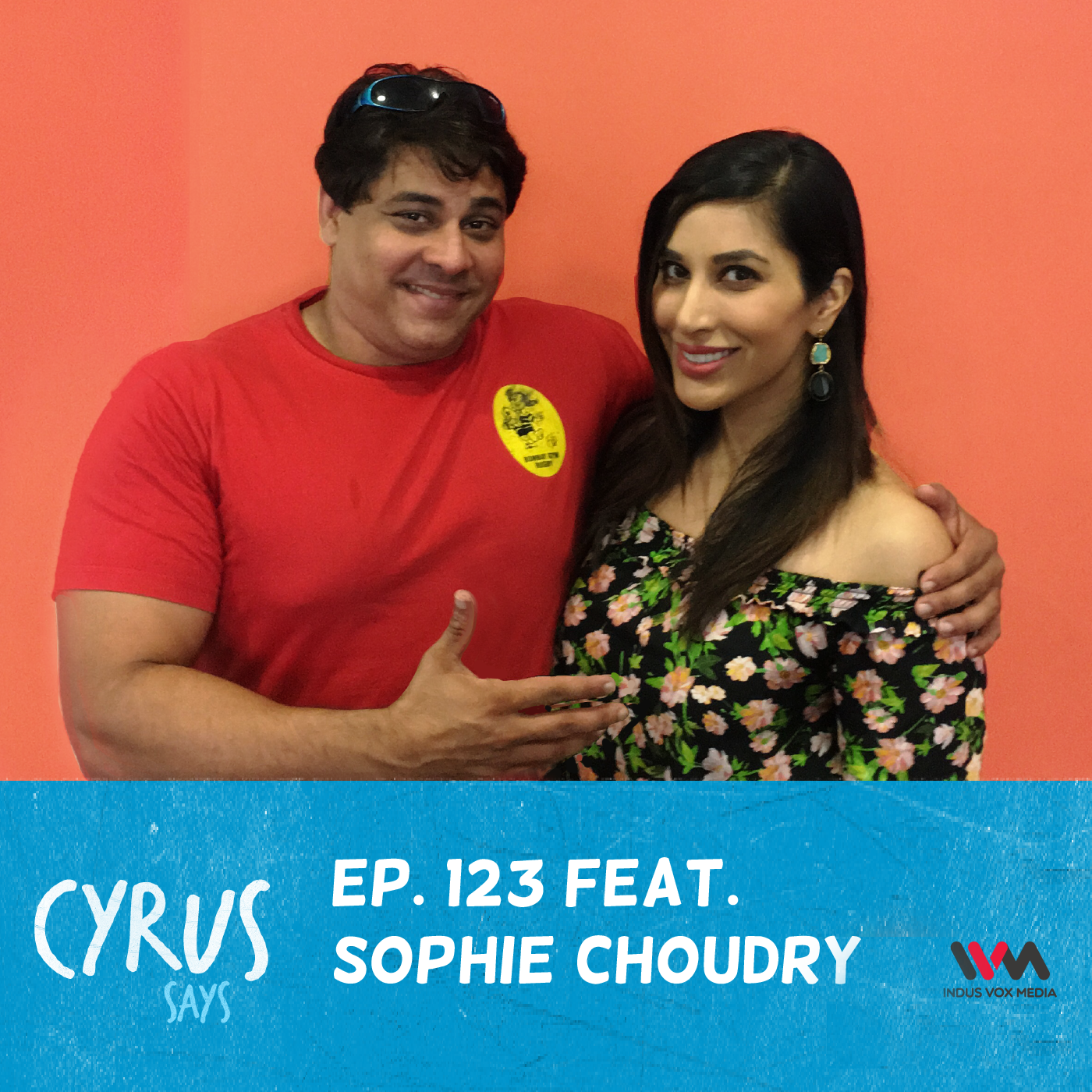 Ep. 123 feat: VJ-Singer Sophie Choudry