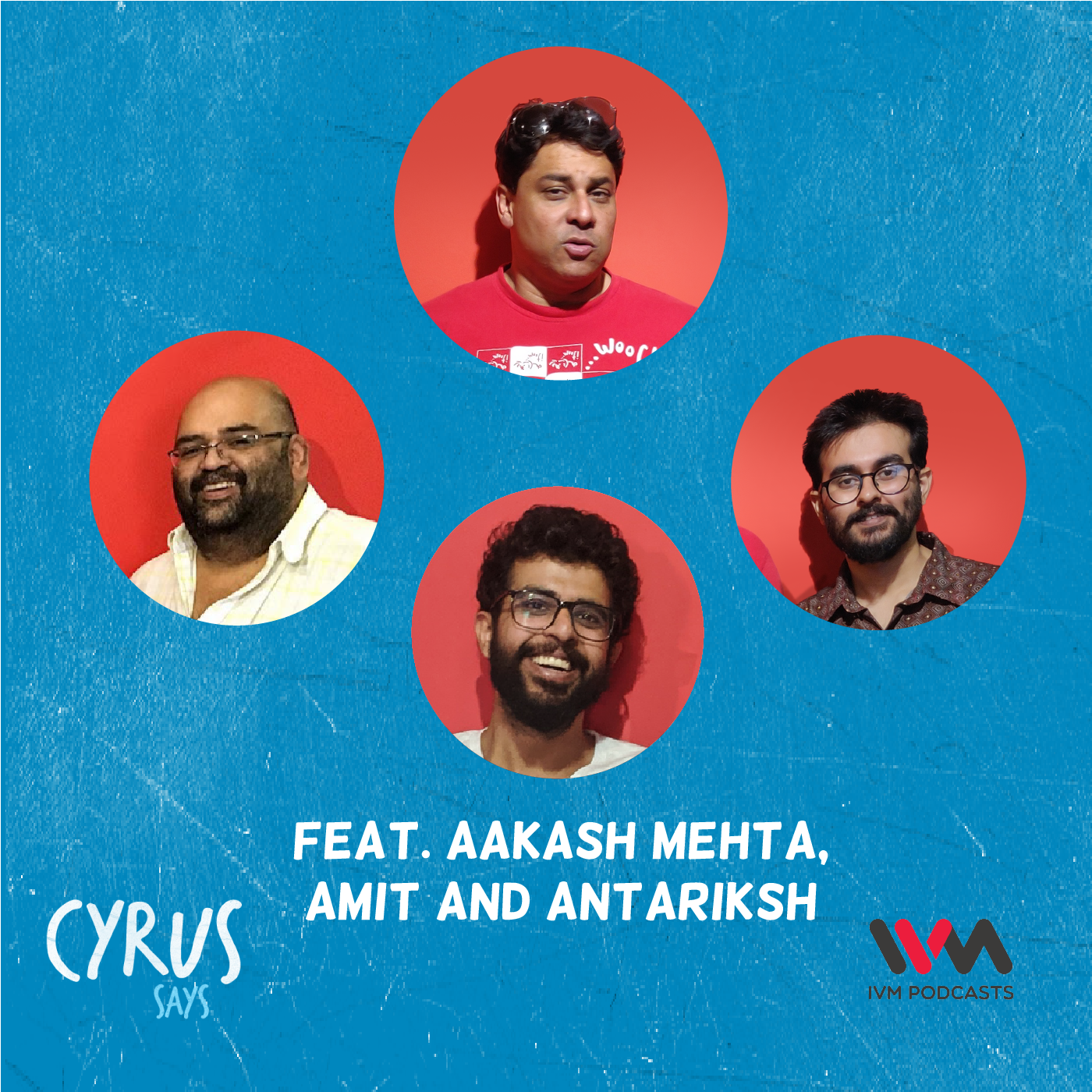 feat. Aakash Mehta, Amit and Antariksh