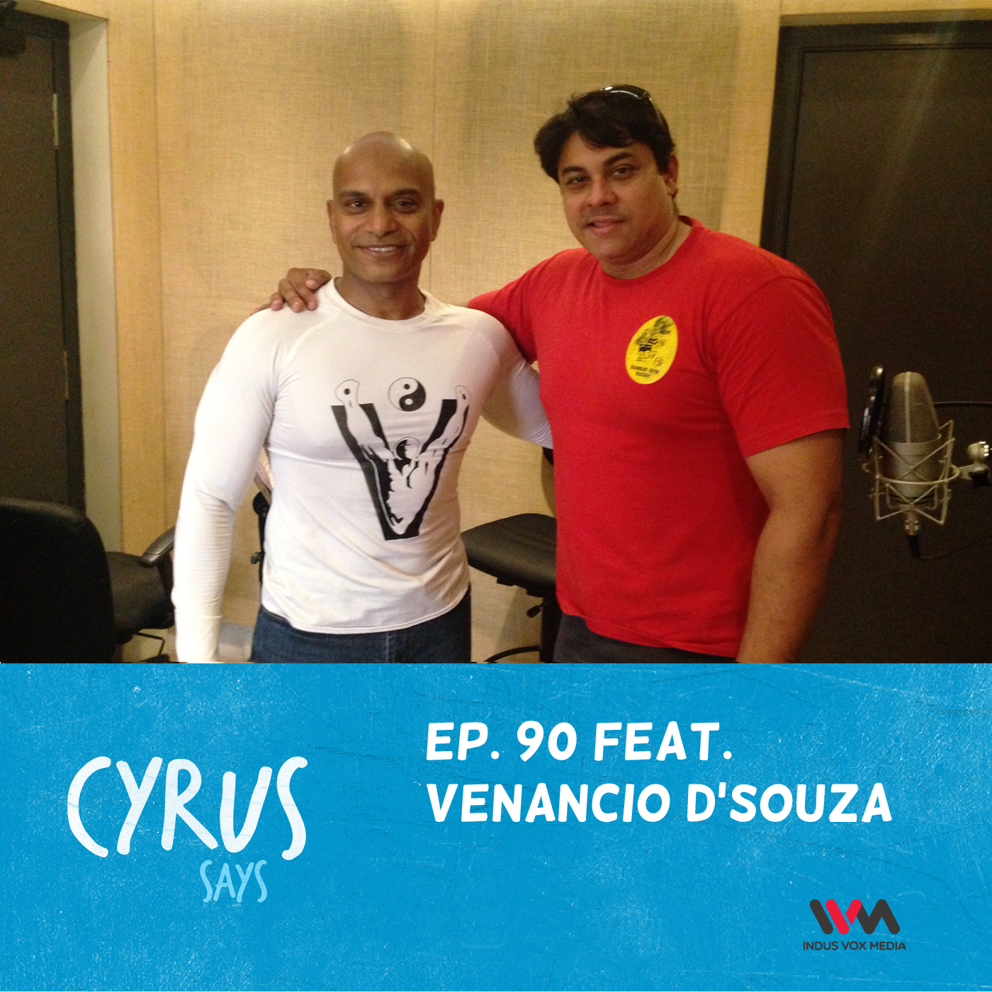 Ep. 90 feat. Fitness Trainer Venancio D’Souza