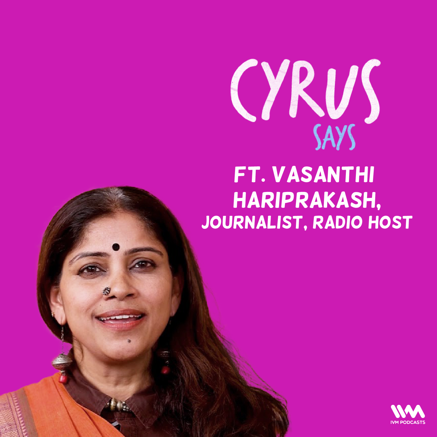 Cyrus Says feat. Vasanthi Hariprakash