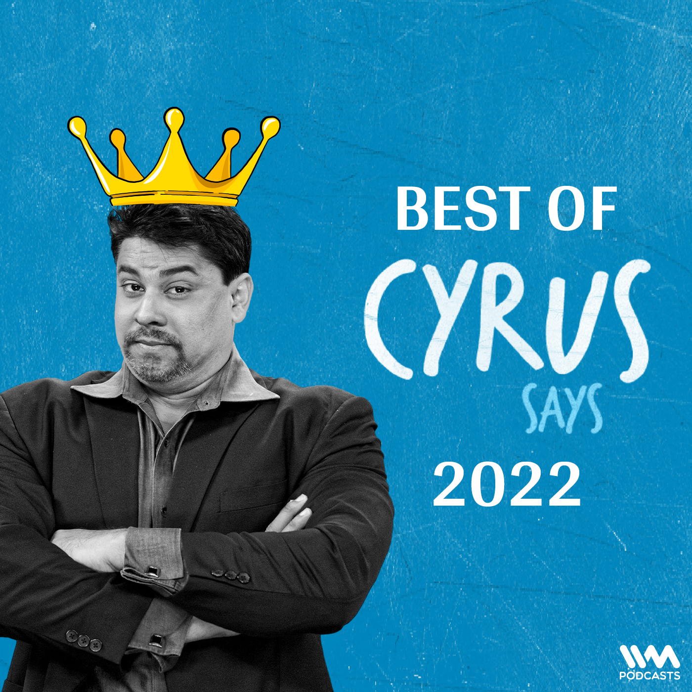 BEST OF #CyrusSays2022