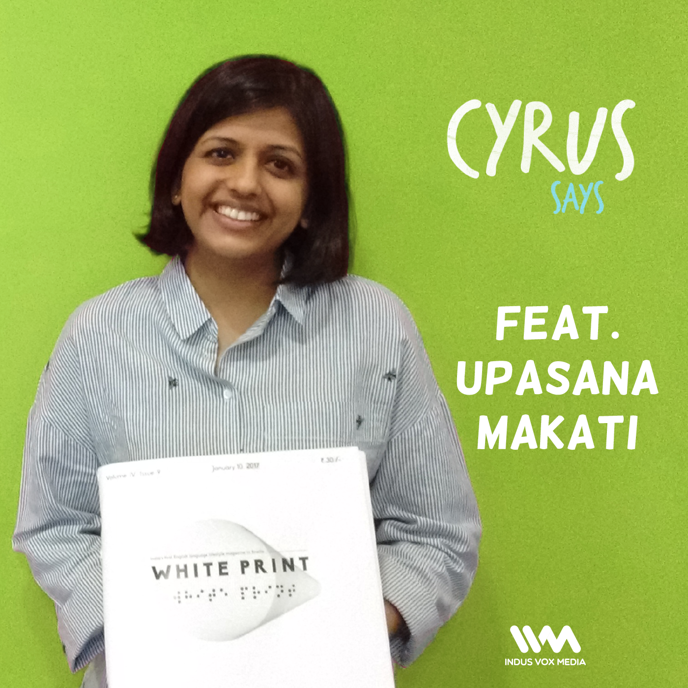 Ep. 166: feat. White Print Founder Upasana Makati