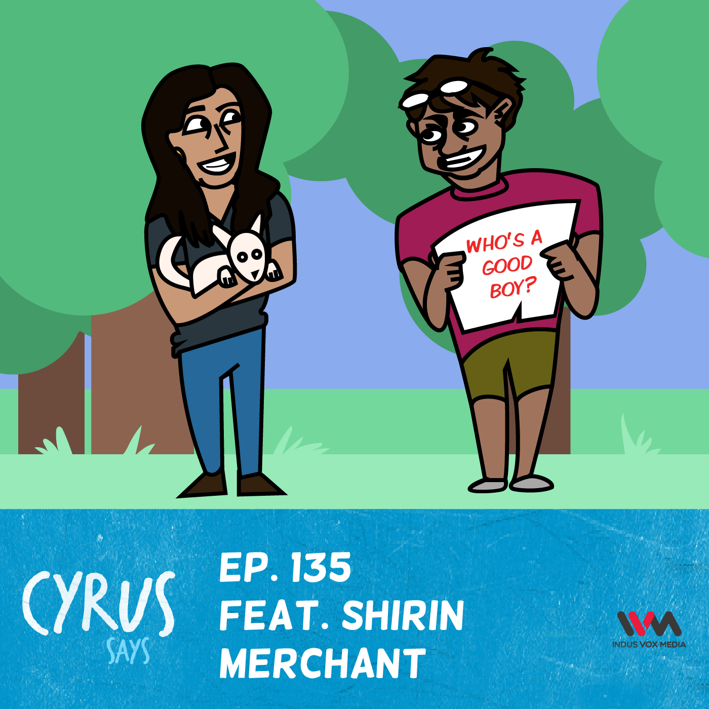 Ep. 135 feat. Dog Trainer Shirin Merchant