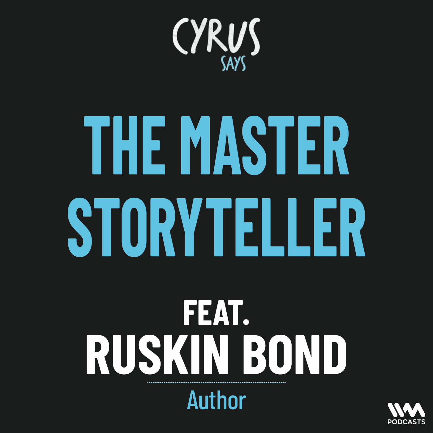 The Master Storyteller feat. Ruskin Bond