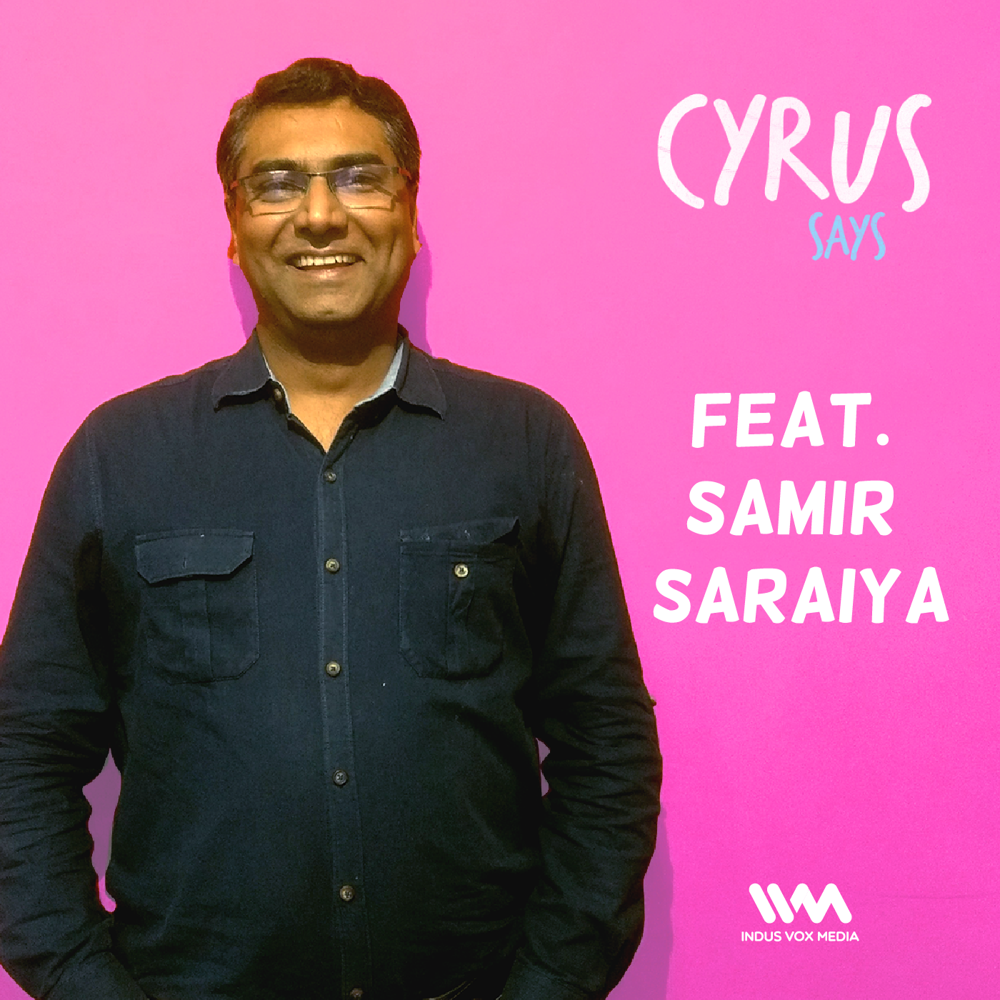 Ep. 198: Entrepreneur Samir Saraiya