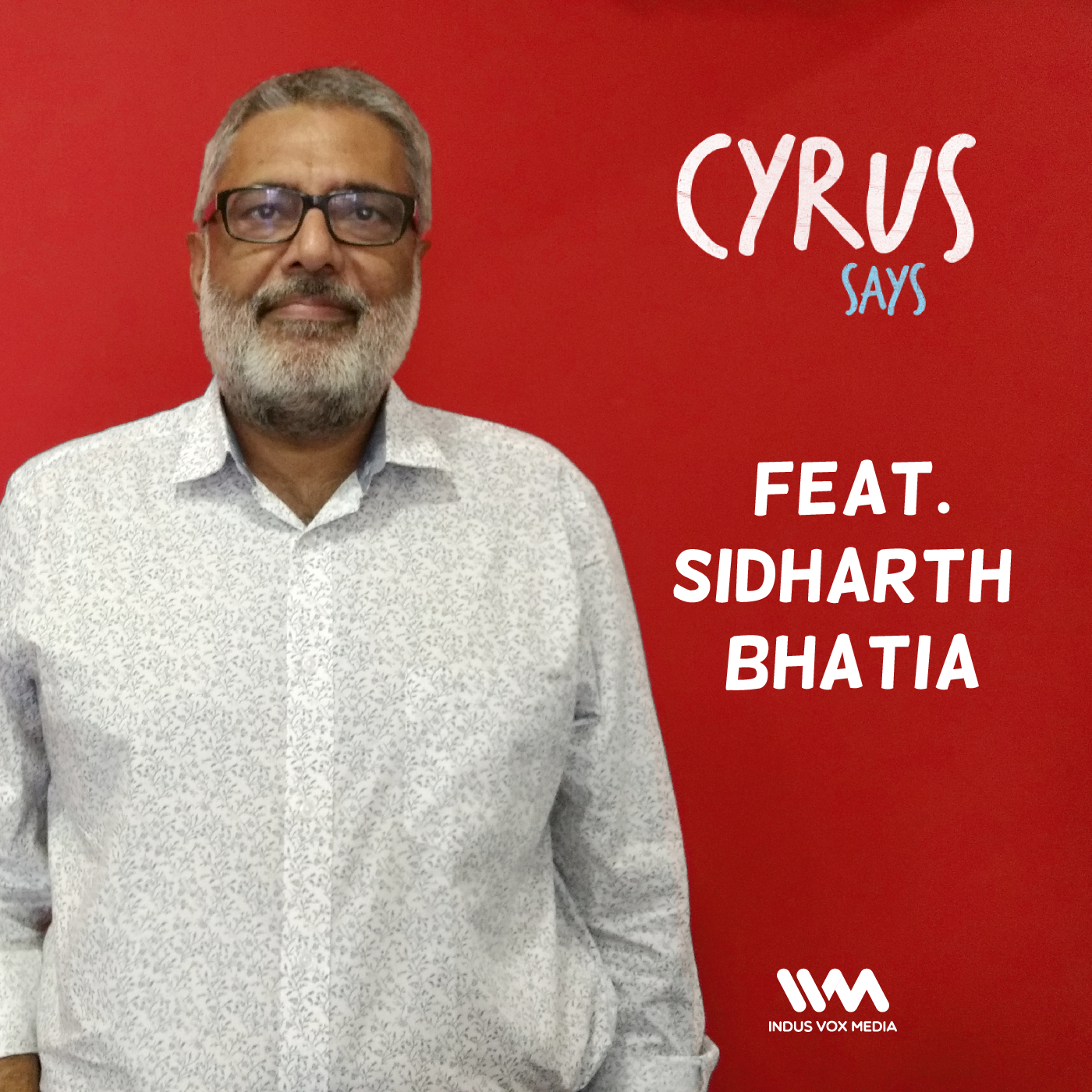 Ep. 169 feat. Senior Journalist Sidharth Bhatia