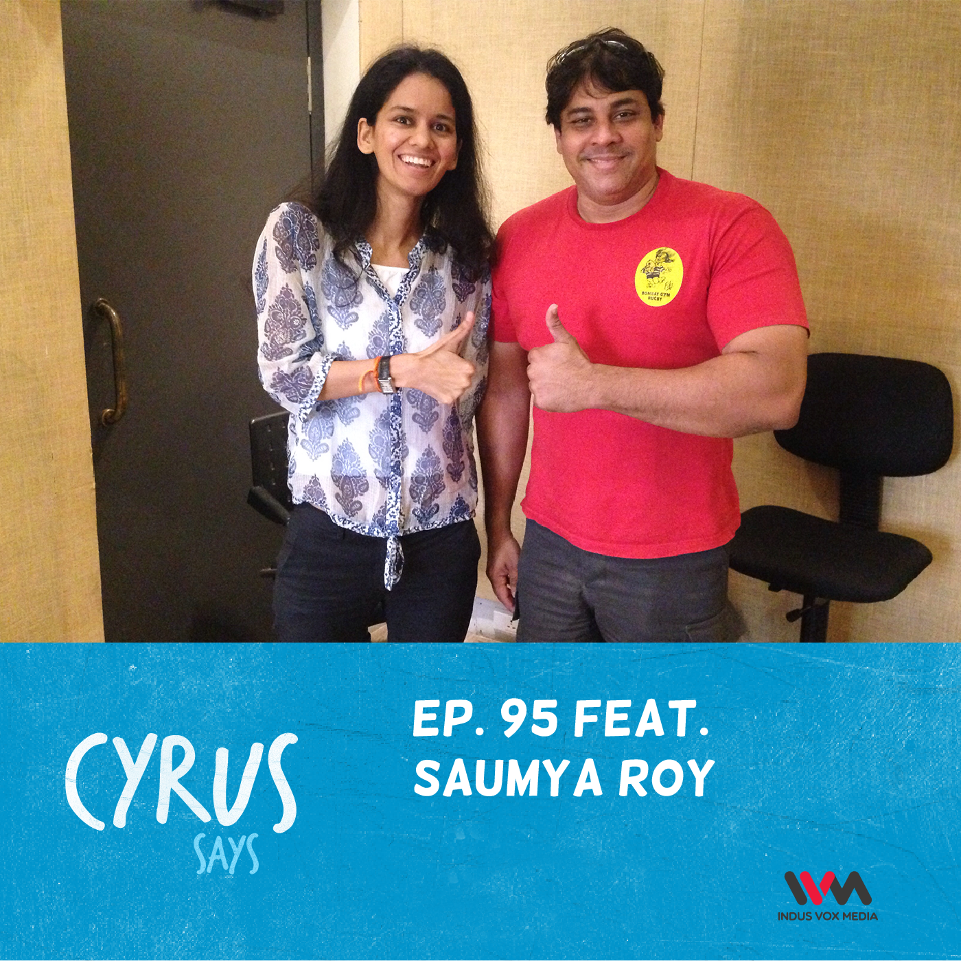 Ep. 95 feat. Journalist Saumya Roy