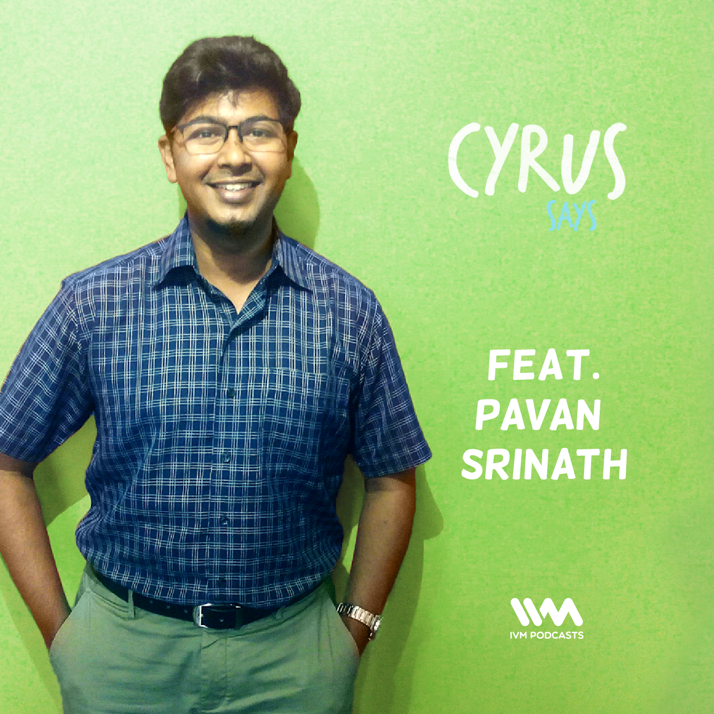 Ep. 254: Feat. Pavan Srinath