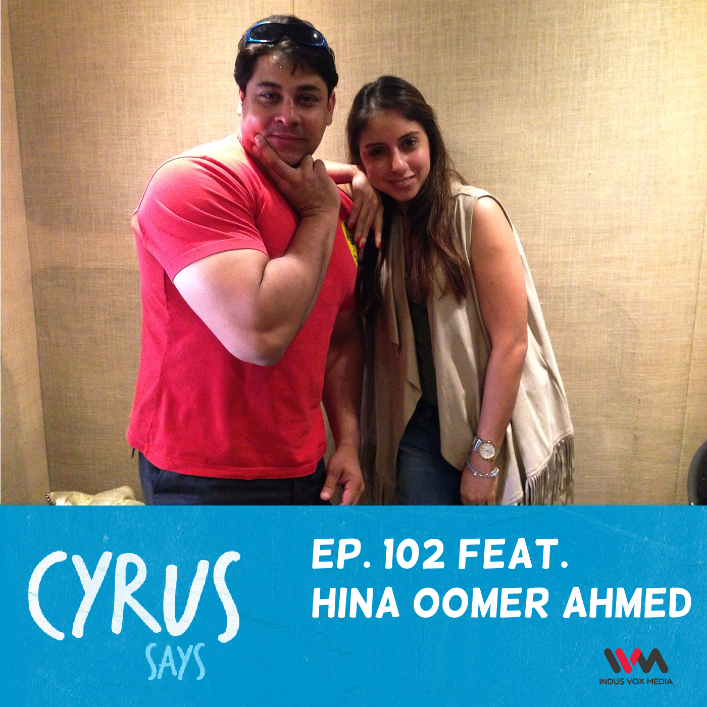 Ep. 102 feat. Stylist Hina Oomer Ahmed