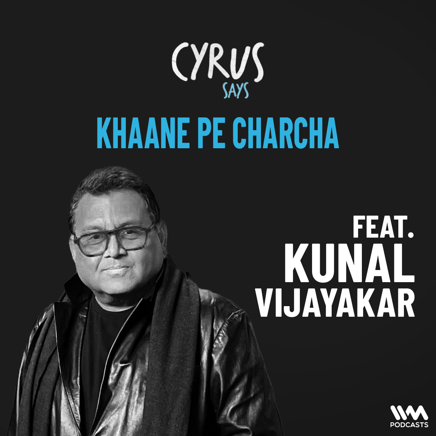 Khaane Pe Charcha w/ Kunal Vijayakar