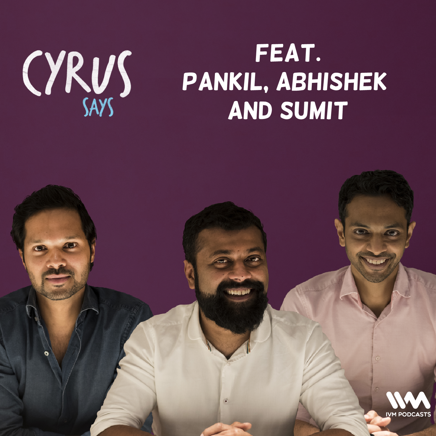 Ep. 288: Feat. Pankil, Abhishek and Sumit