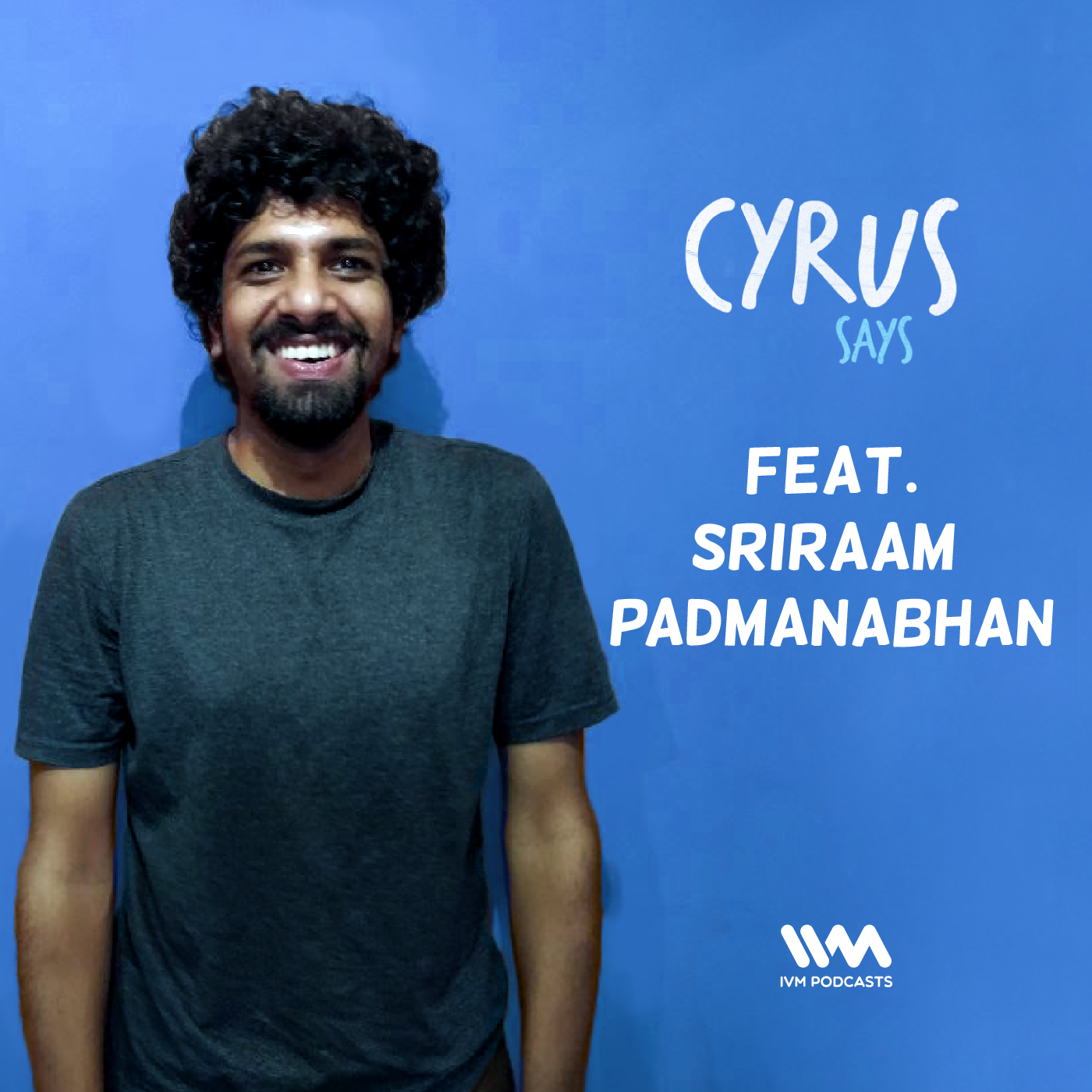 Ep. 262: Feat. Comedian Sriraam Padmanabhan