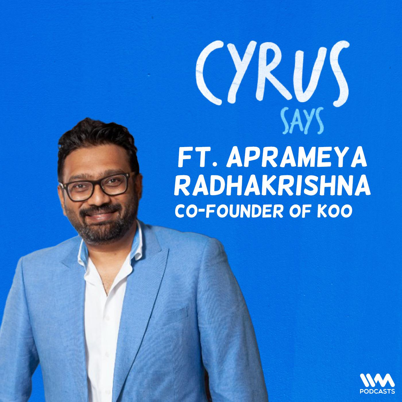 feat. Aprameya Radhakrishna | Co-founder of Koo