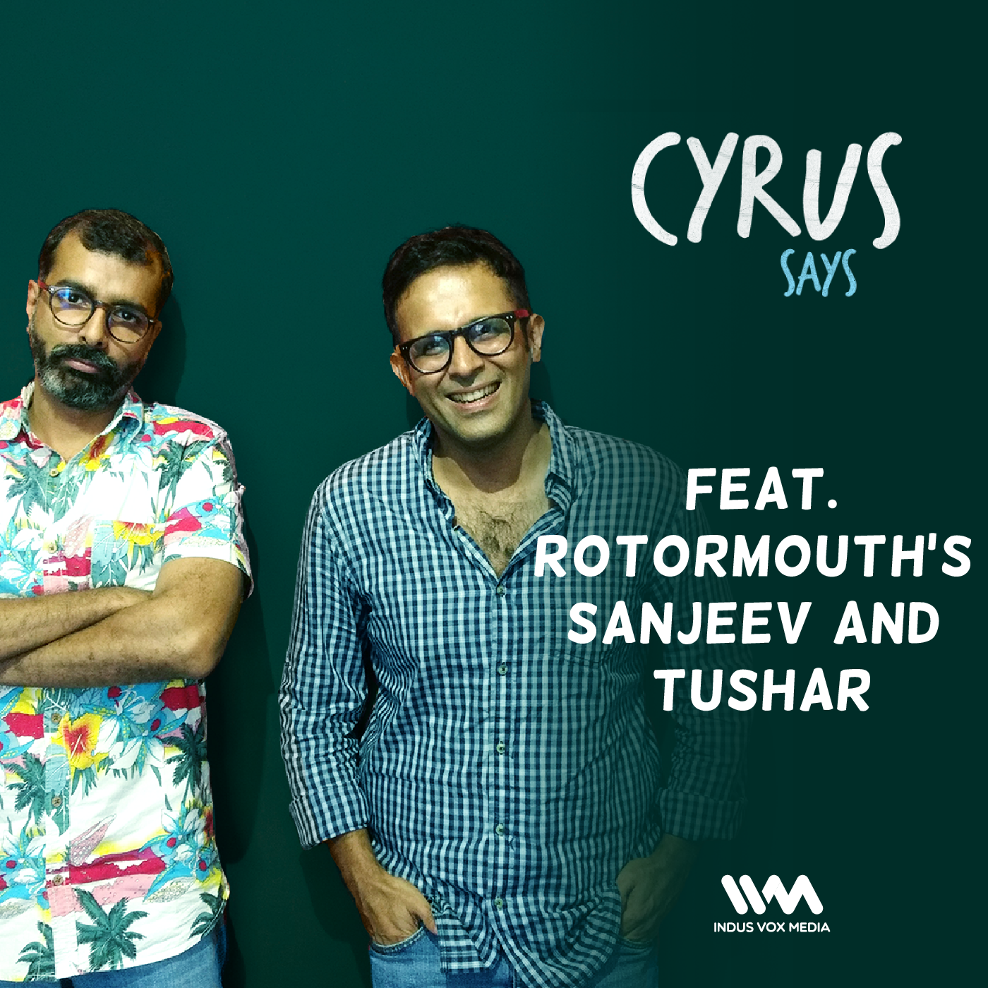 Ep. 181 feat. RotorMouth's Sanjeev and Tushar