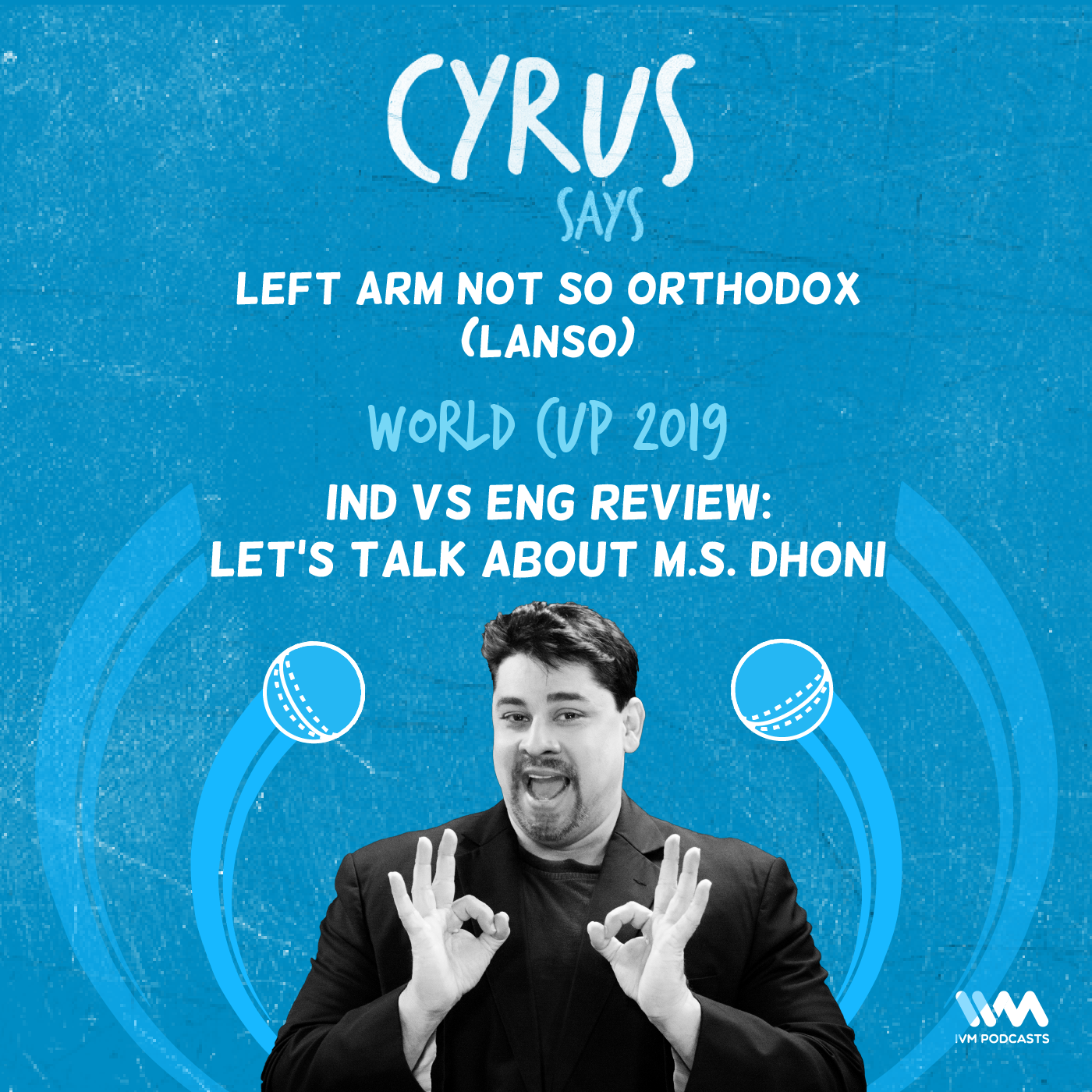 Ep. 394: LANSO - Ind vs Eng Review: Let's Talk About M.S. Dhoni