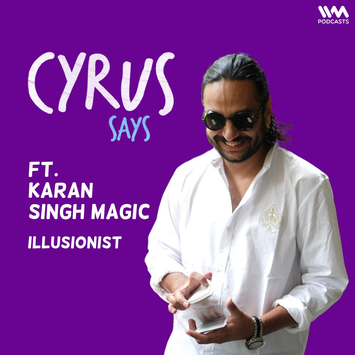 feat. Karan Singh Magic