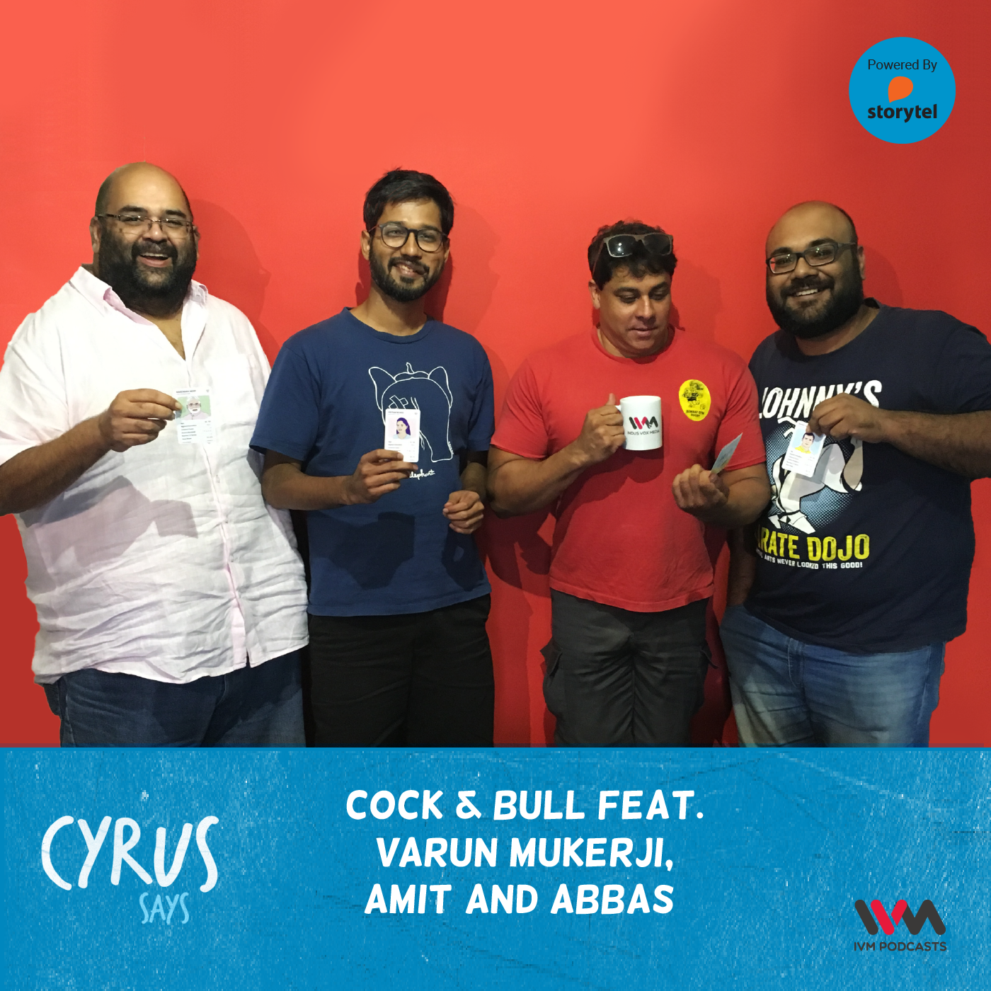 Ep. 404: Cock & Bull feat. Varun Mukerji, Amit and Abbas