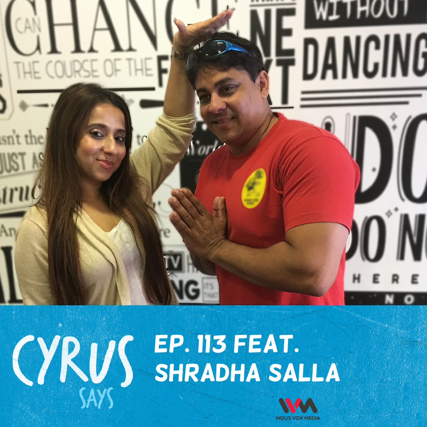 Ep. 113 feat.  Positive Energy Coach Shradha Salla