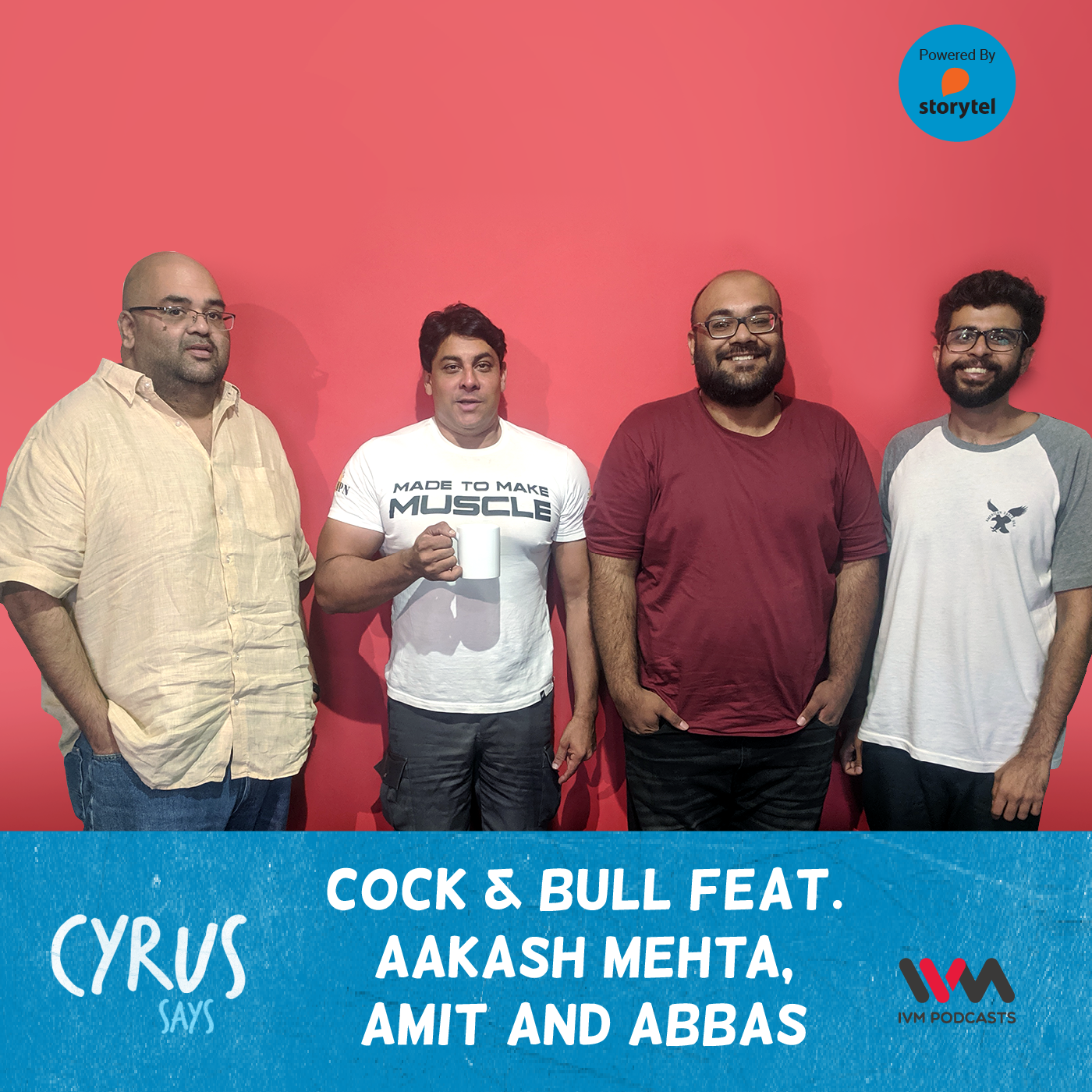 Ep. 386: Cock & Bull feat. Aakash Mehta, Amit, and Abbas