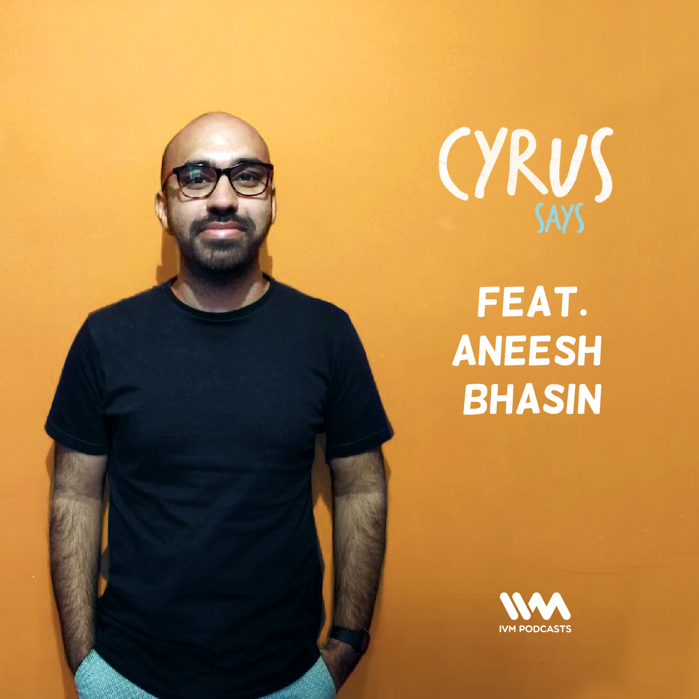 Ep. 266: Feat. Aneesh Bhasin