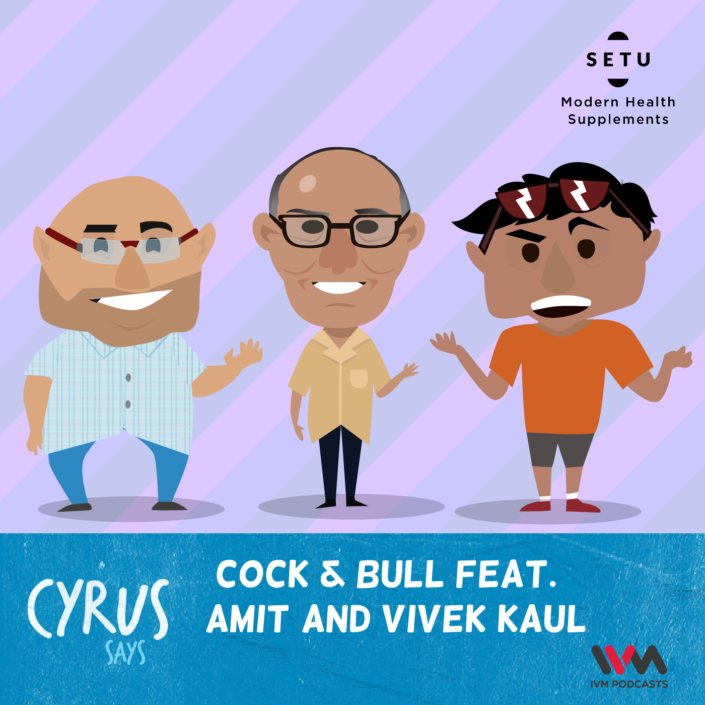 Ep. 277: Cock & Bull Feat. Amit and Vivek Kaul