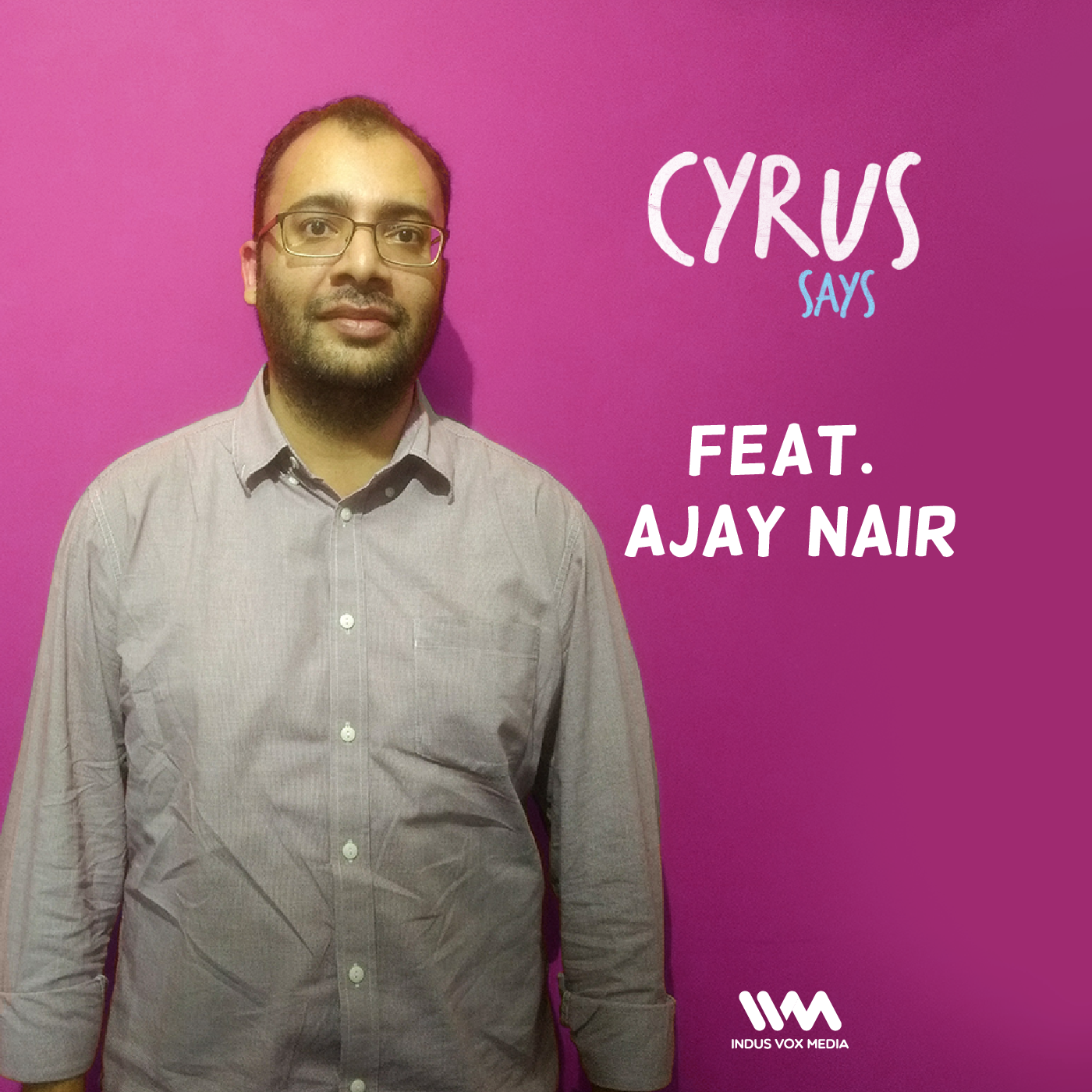 Ep. 221: feat. Ajay Nair