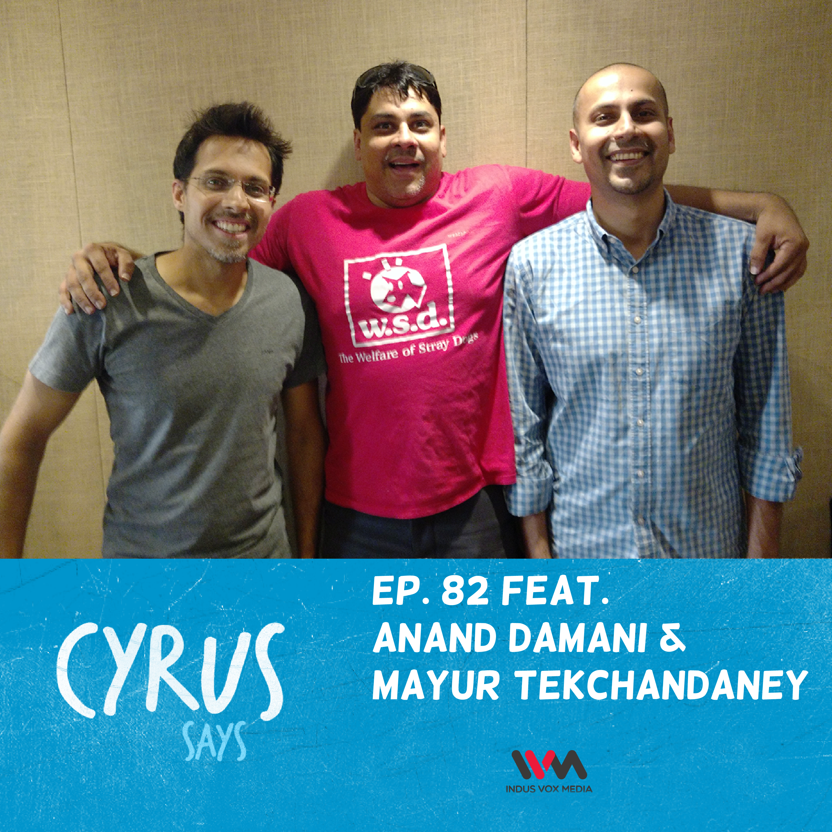 Ep. 82 feat. Behavioural Design’s Anand Damani and Mayur Tekchandaney